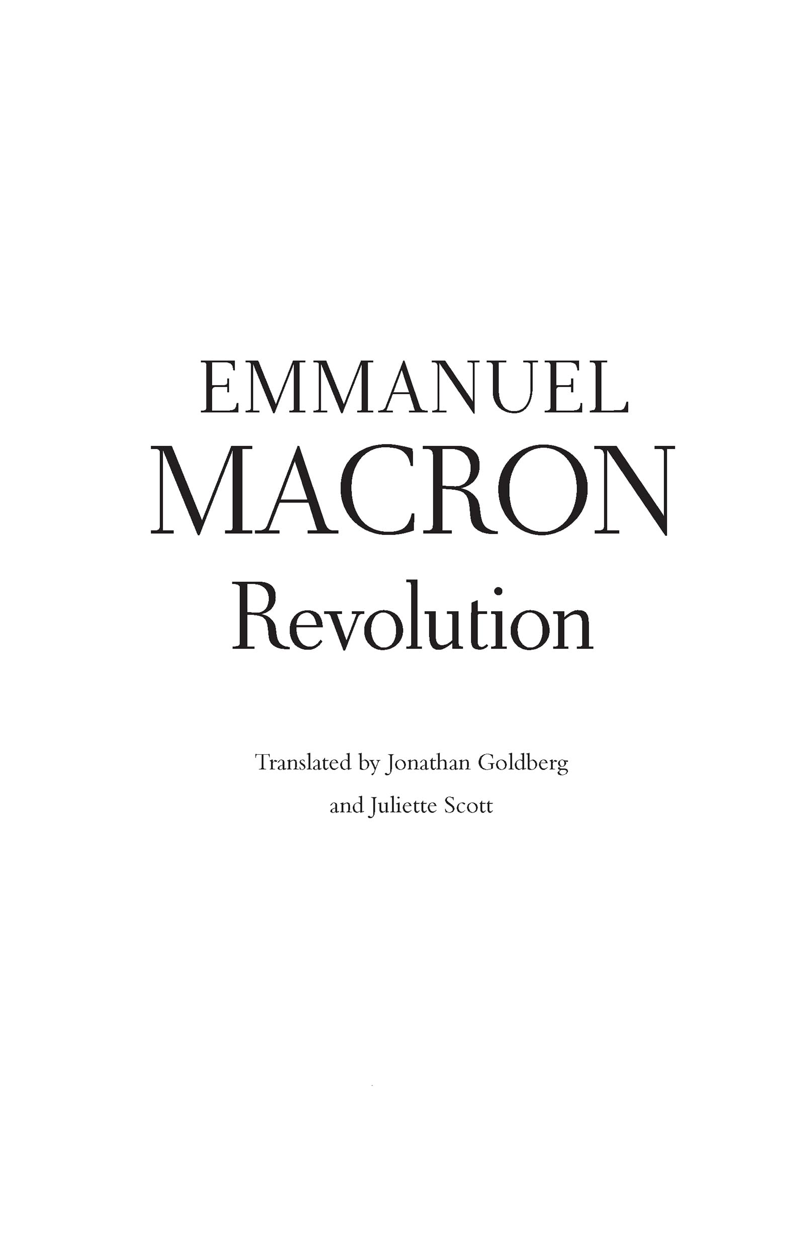 Revolution: the bestselling memoir by France's recently elected president Law