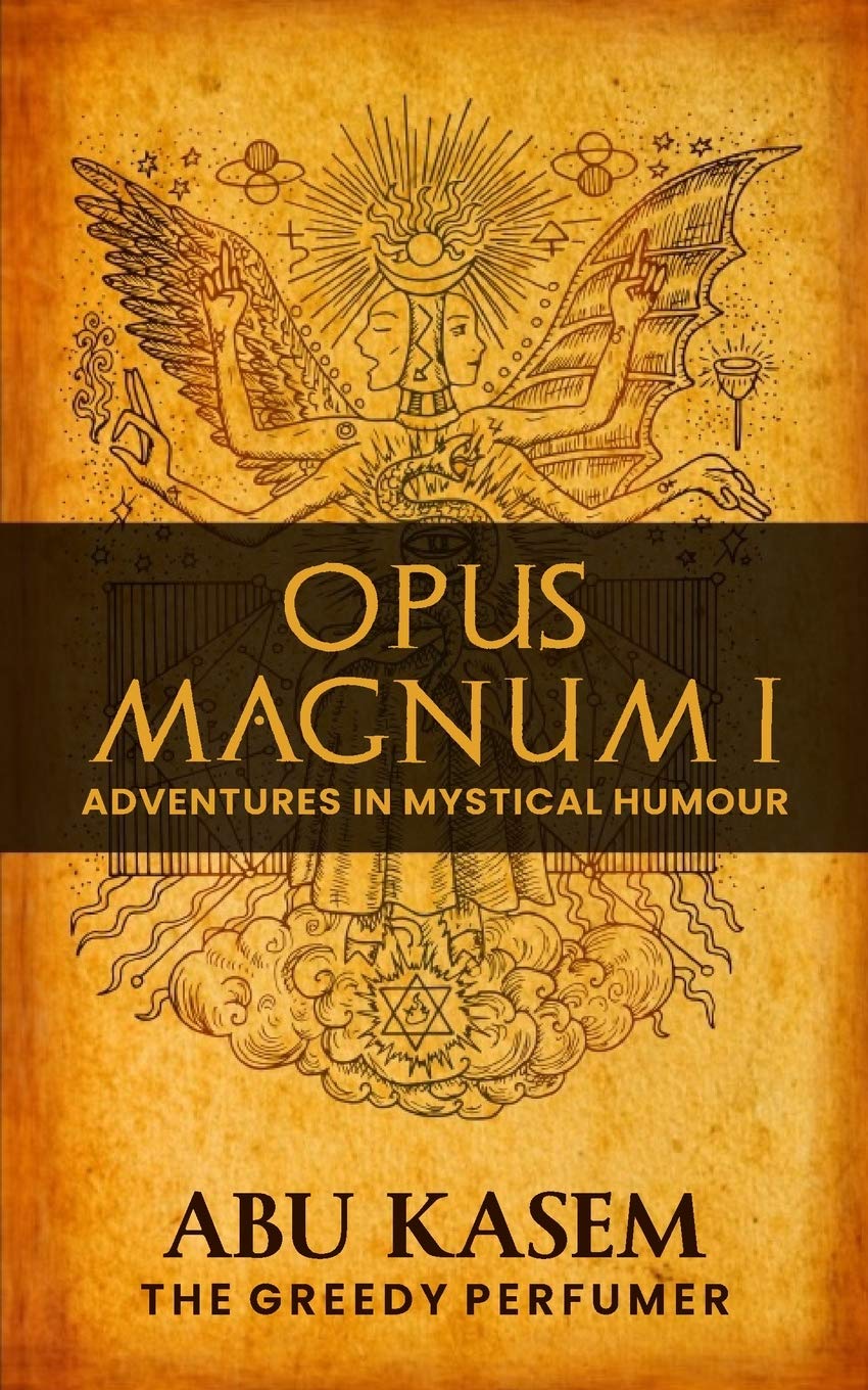 Opus Magnum I: Adventures in Mystical Humour Humour & Satire