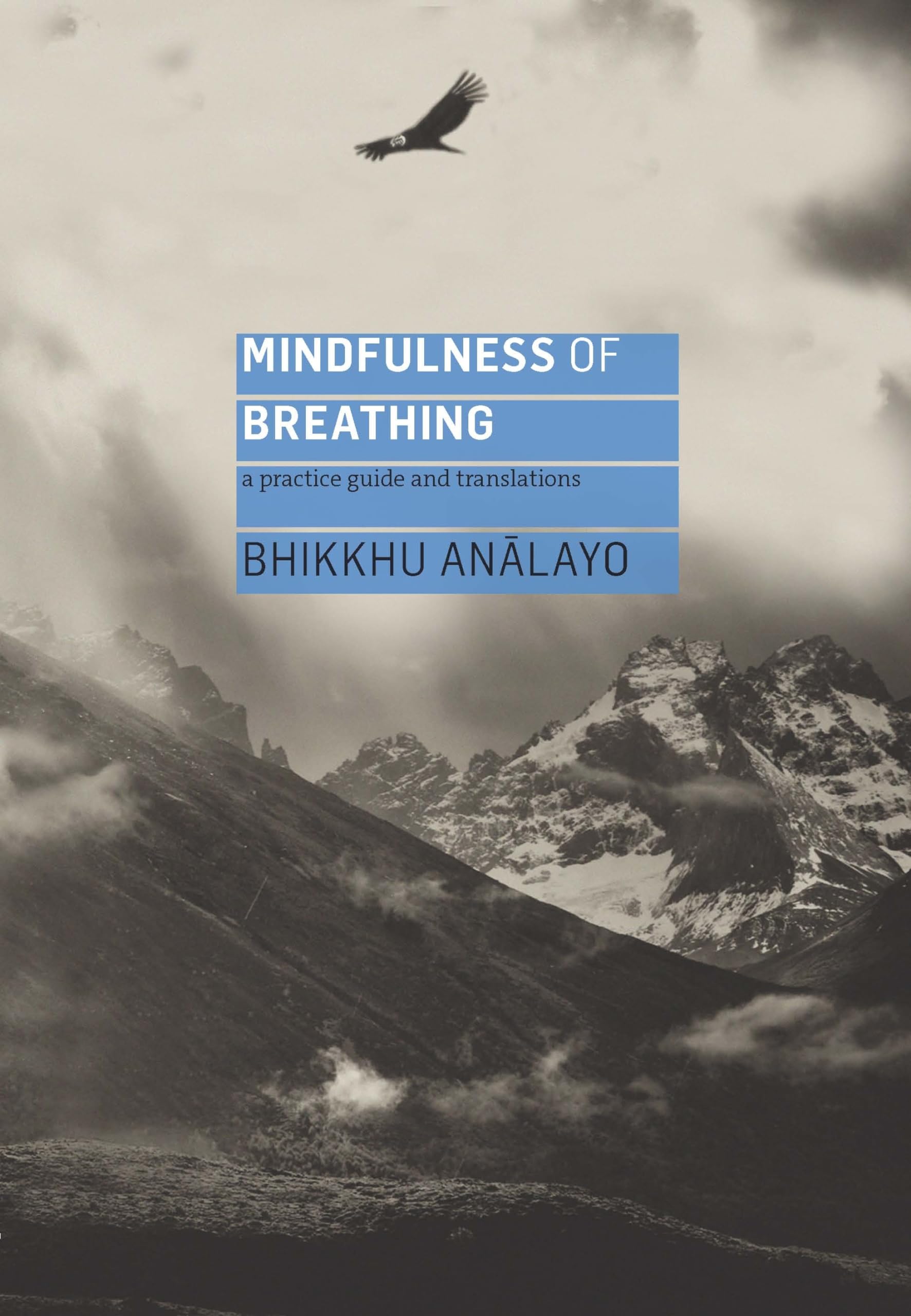 Mindfulness of Breathing: A Practice Guide and Translations Lifestyle