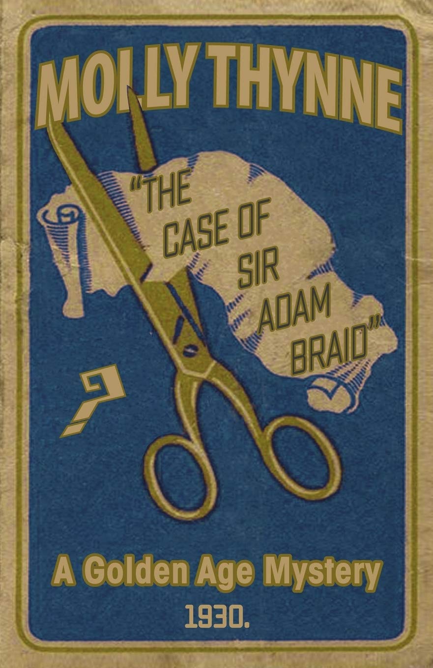 The Case of Sir Adam Braid: A Golden Age Mystery Contemporary literature