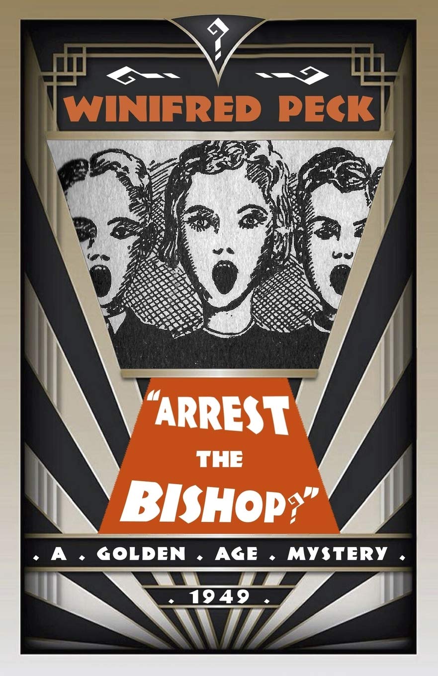 Arrest the Bishop?: A Golden Age Mystery Contemporary literature