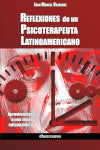 Reflexiones de un psicoterapeuta latinoamericano book