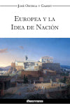 Europea y la idea de Nacion : Historia como sistema book