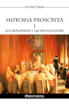 Historia proscrita I : Los Banqueros y las Revoluciones book