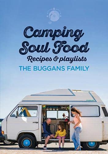 Camping Soul Food: Recipes & Playlists book