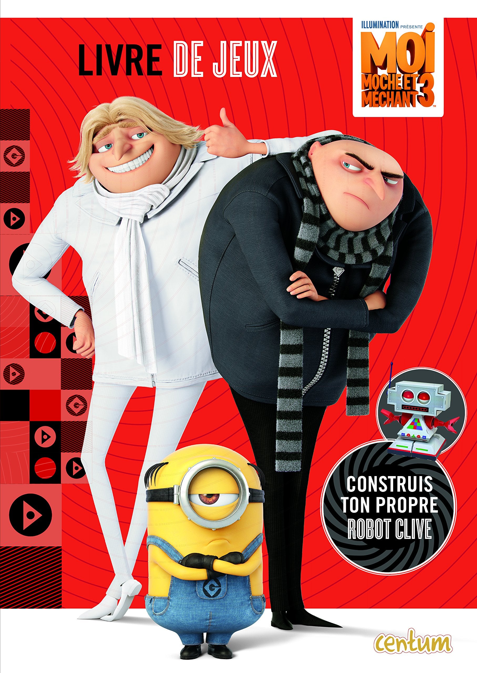 Lives de jeux Moi, moche et méchant 3: Construis ton propre robot Clive Books