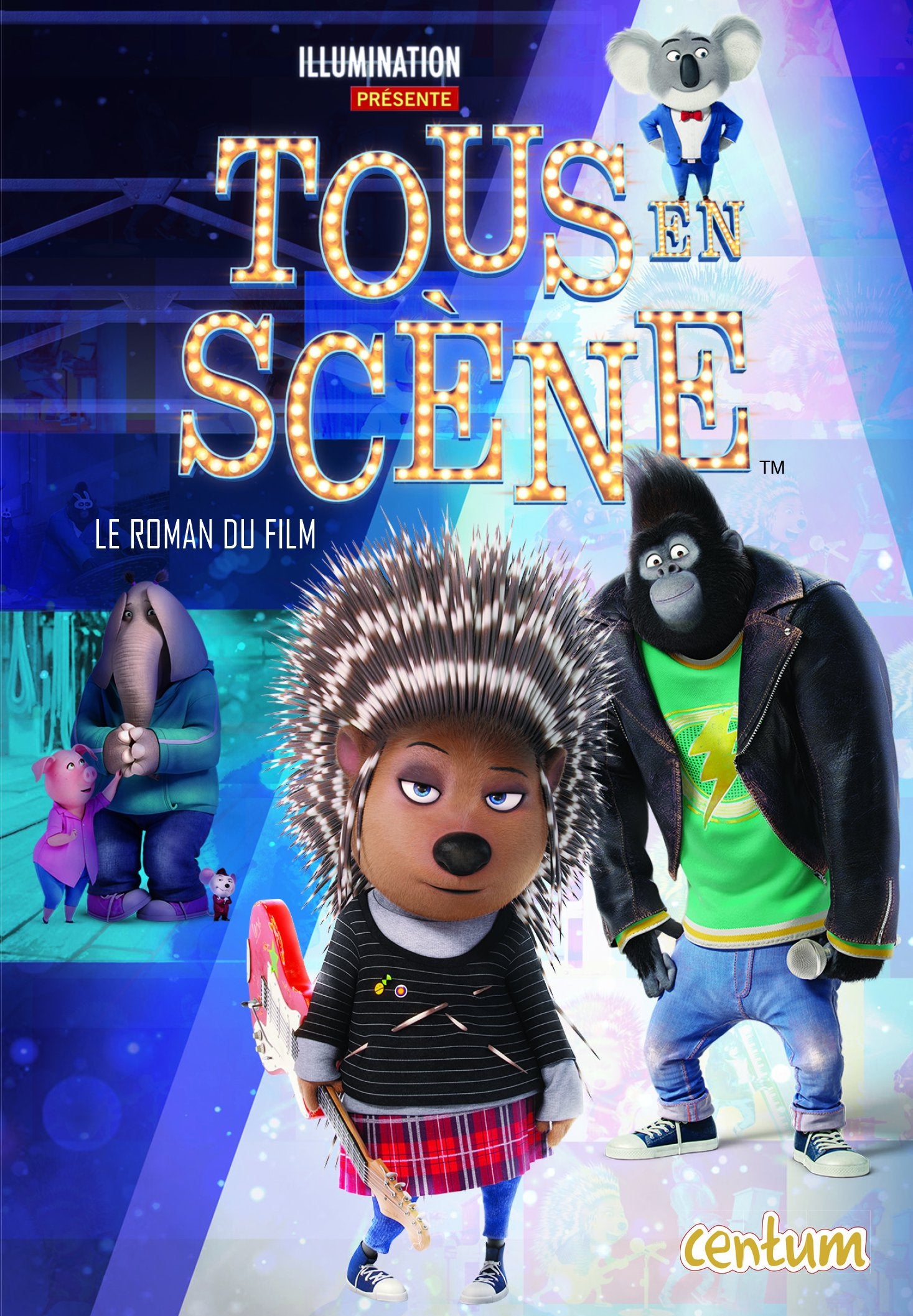 Tous en scène : le roman du film Children's books