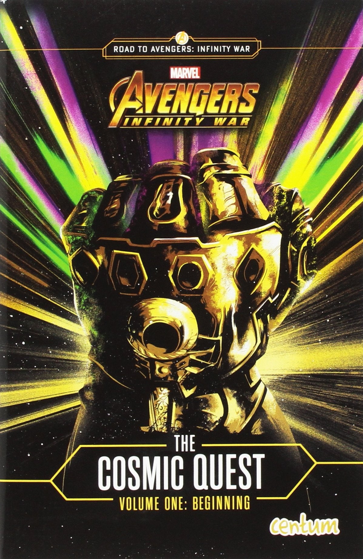 Avengers Infinity War: Cosmic Quest Vol. 1 Novels & Short Stories