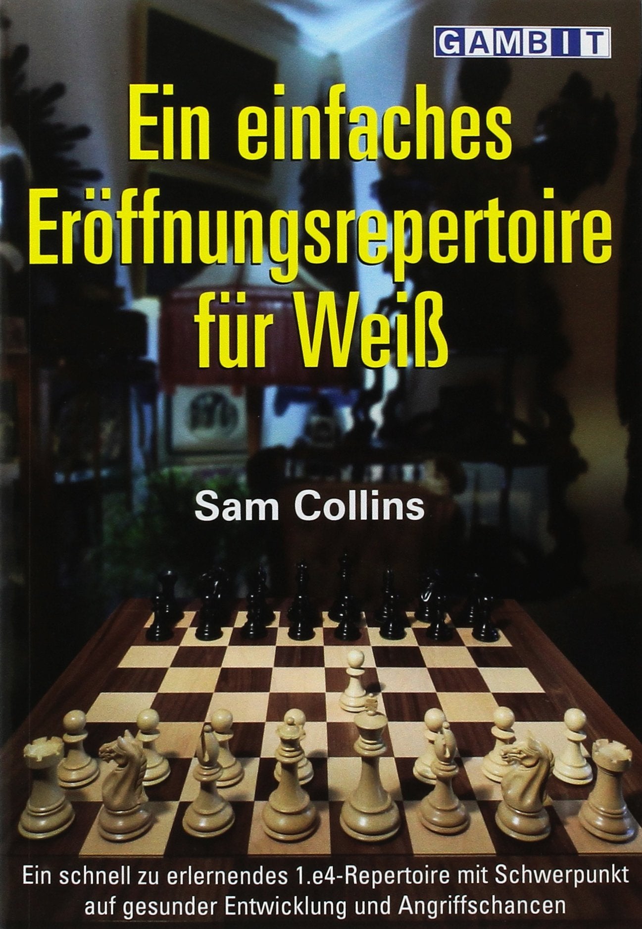 Ein Einfaches Eroeffnungsrepertoire fuer Weiss Leisure & Fun