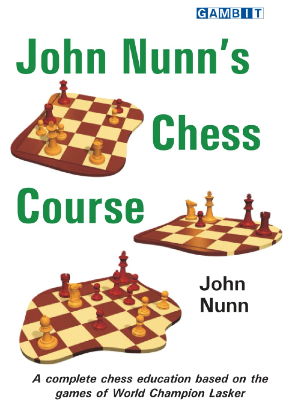 John Nunn's Chess Course (Chess World Champions) Leisure & Fun