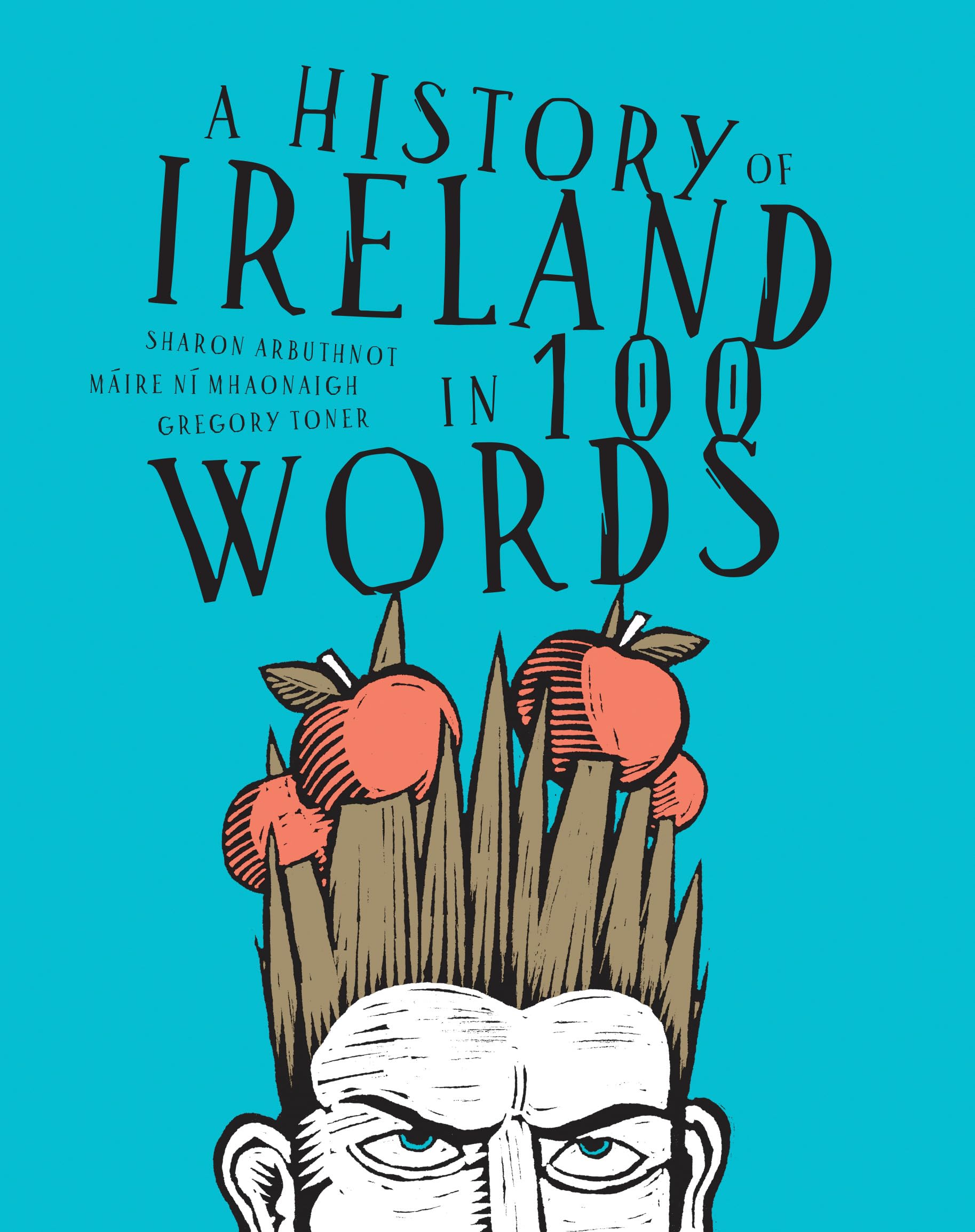 A History of Ireland in 100 Words Social Sciences