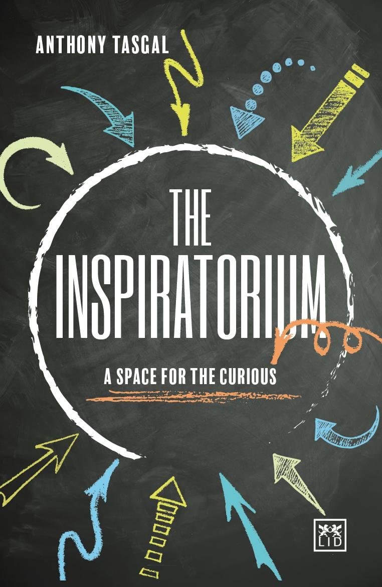 The Inspiratorium: A Space for the Curious Business, Finance & Career
