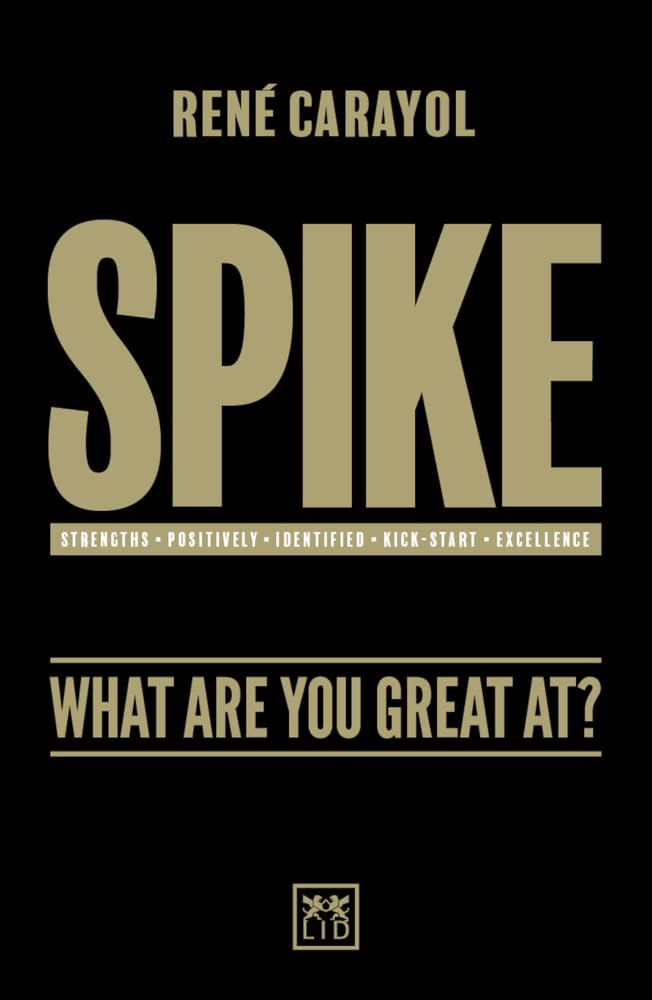 Spike: What are You Great at? Business, Finance & Career