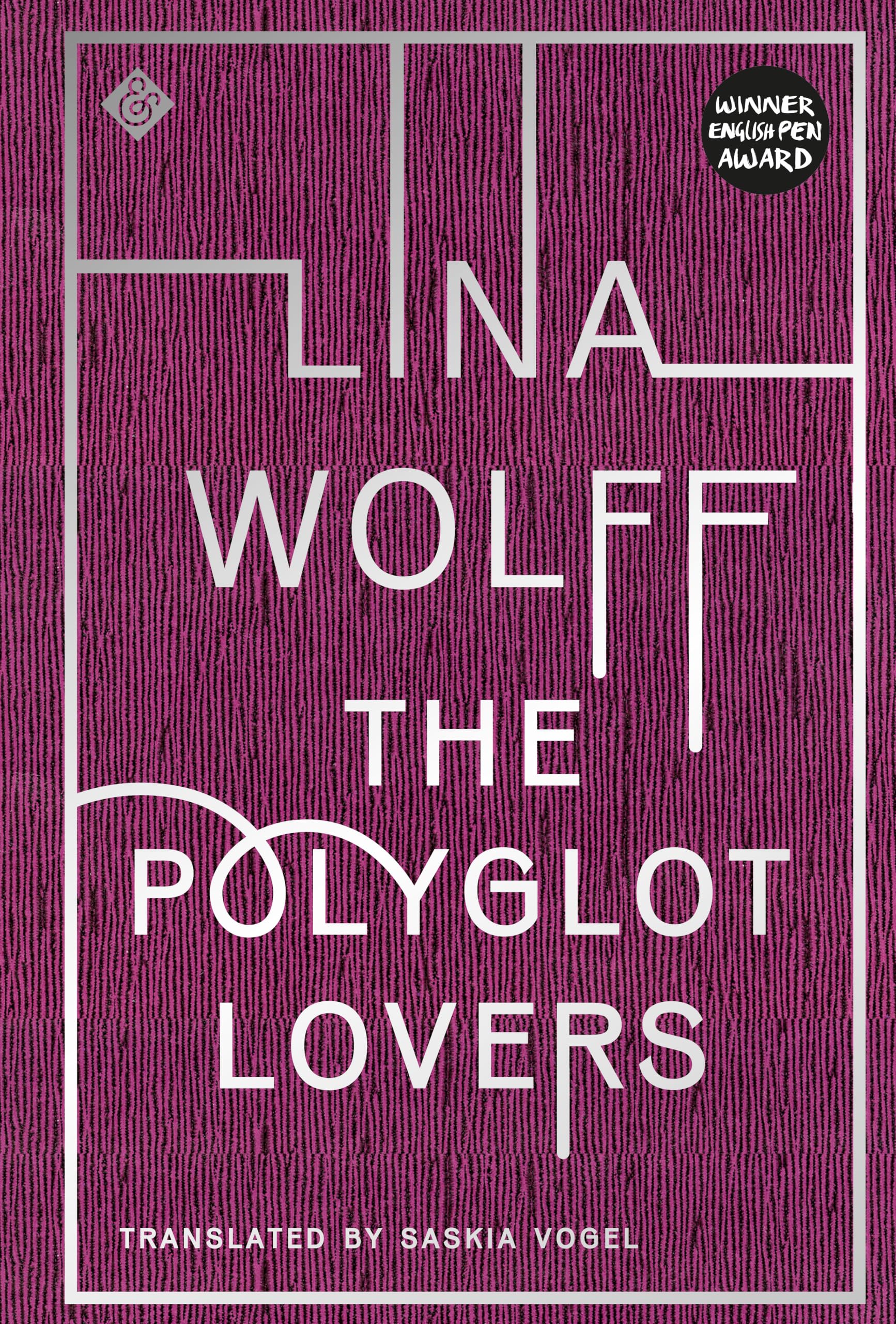 The Polyglot Lovers: Winner of the 2016 August Prize Contemporary literature