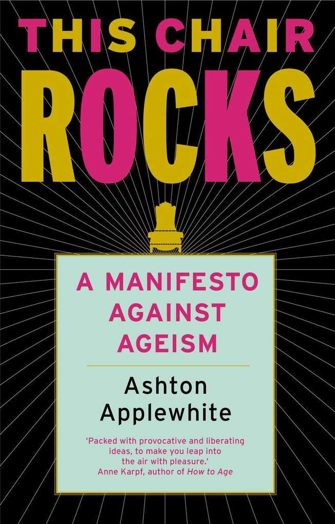 This Chair Rocks: A Manifesto Against Ageism Law