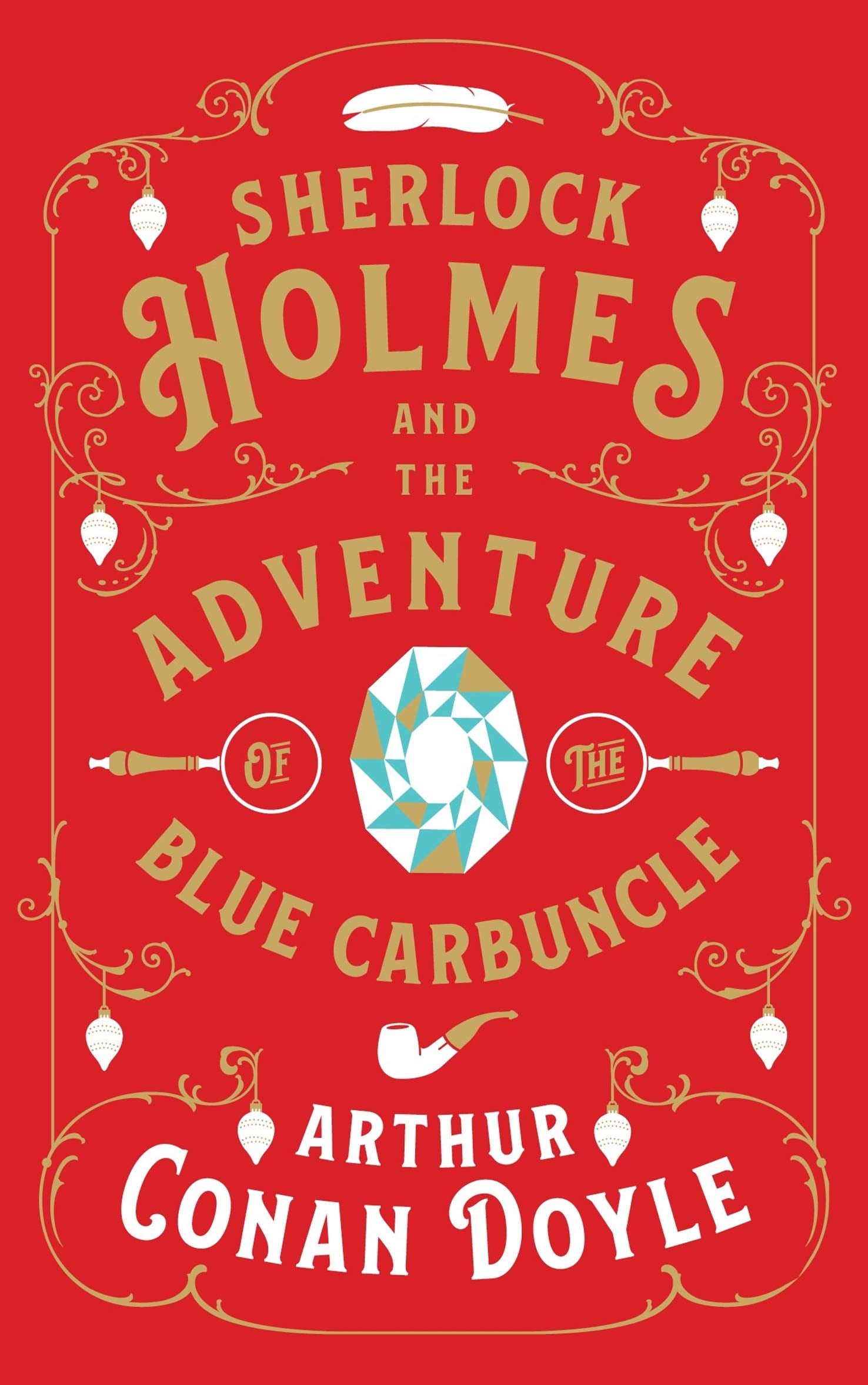 Sherlock Holmes and the Adventure of the Blue Carbuncle Classics