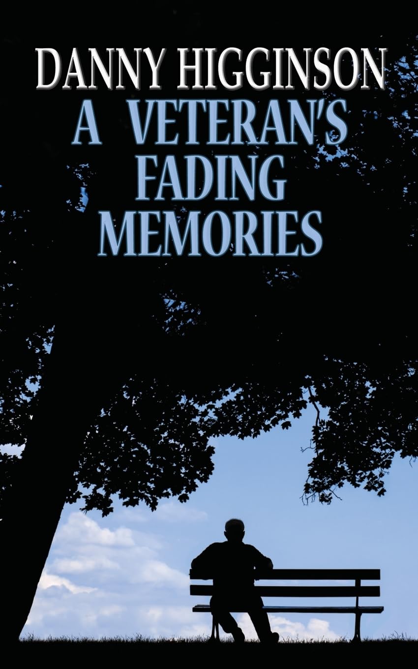 A Veteran's Fading Memories Memories
