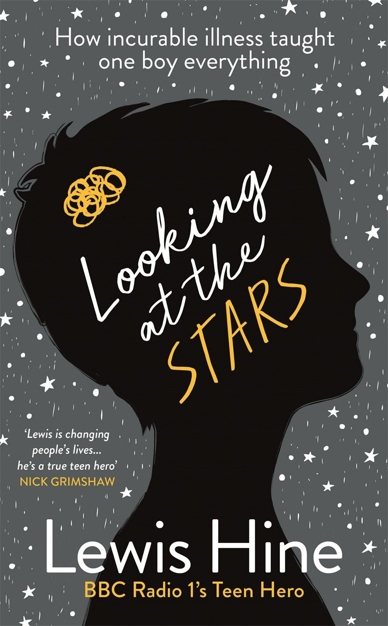 Looking at the Stars: How Incurable Illness Taught One Boy Everything book