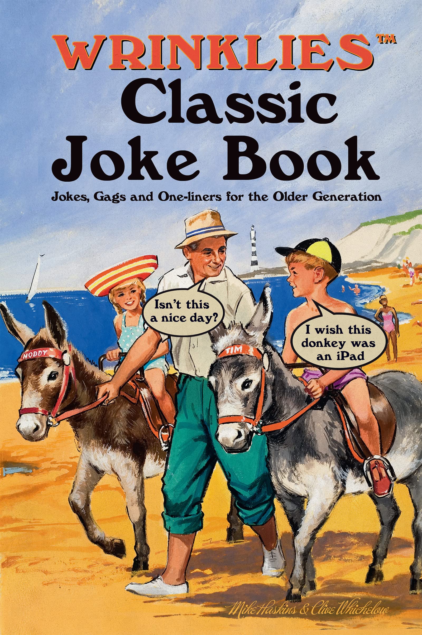 Wrinklies Classic Joke Book: Jokes, Gags and One-liners for the Older Generation Leisure, Home & Garden