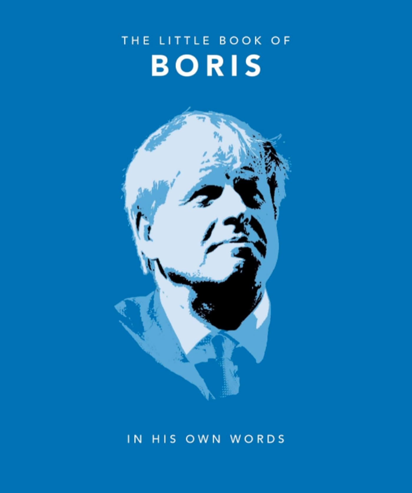 The Little Book of Boris Politics & Society