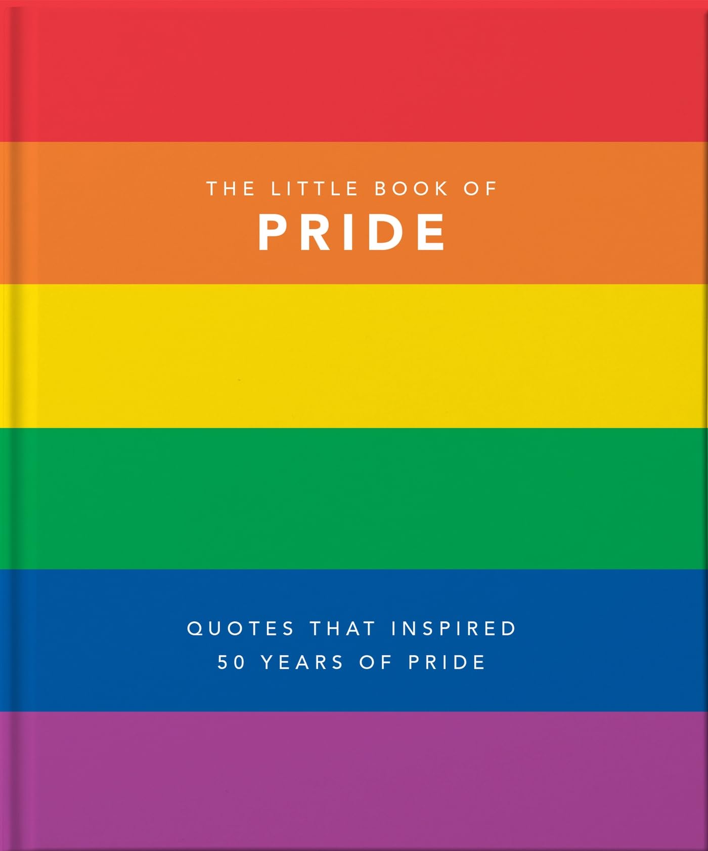The Little Book of Pride: Quotes to live by Books