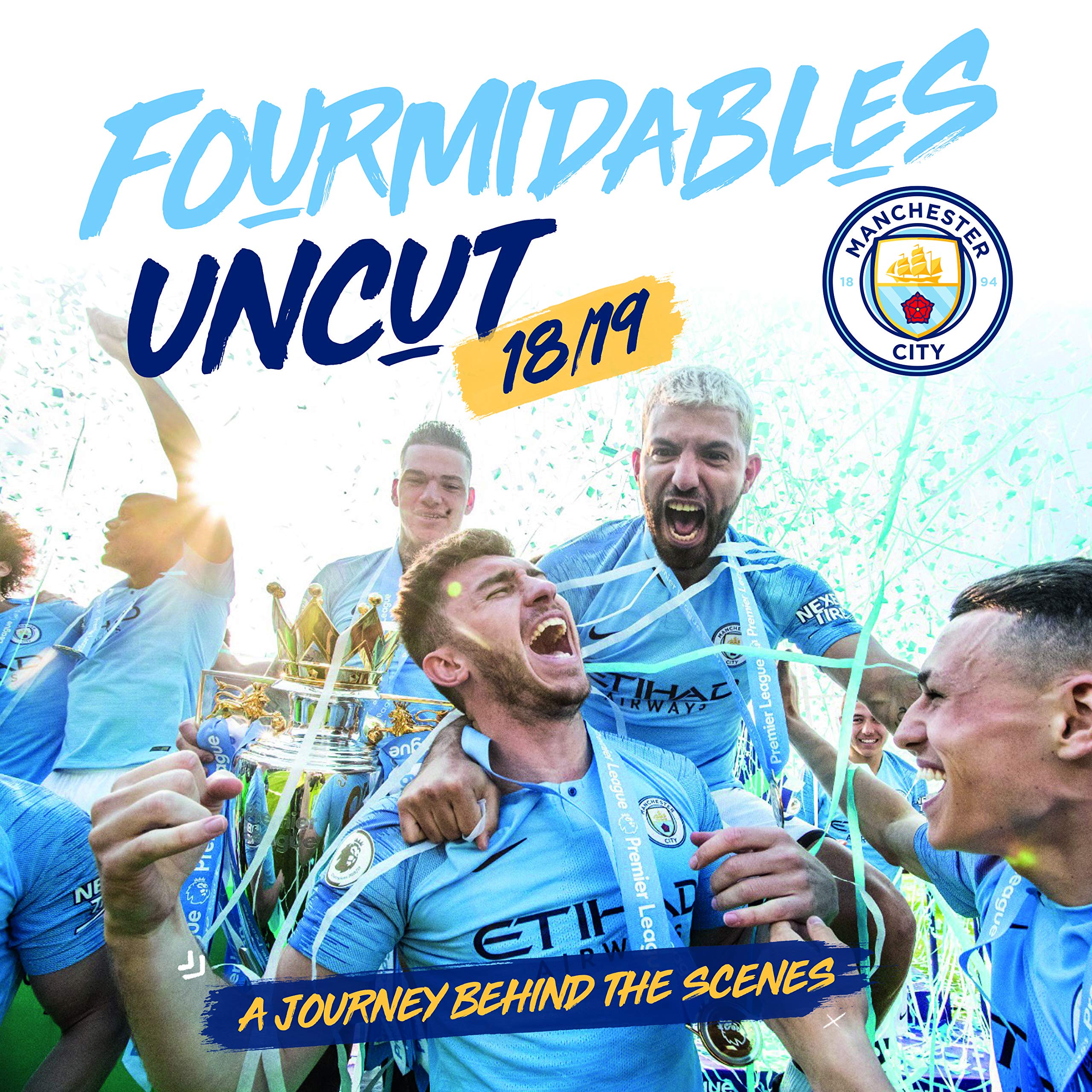Fourmidables Uncut 18/19: A Journey Behind The Scenes book