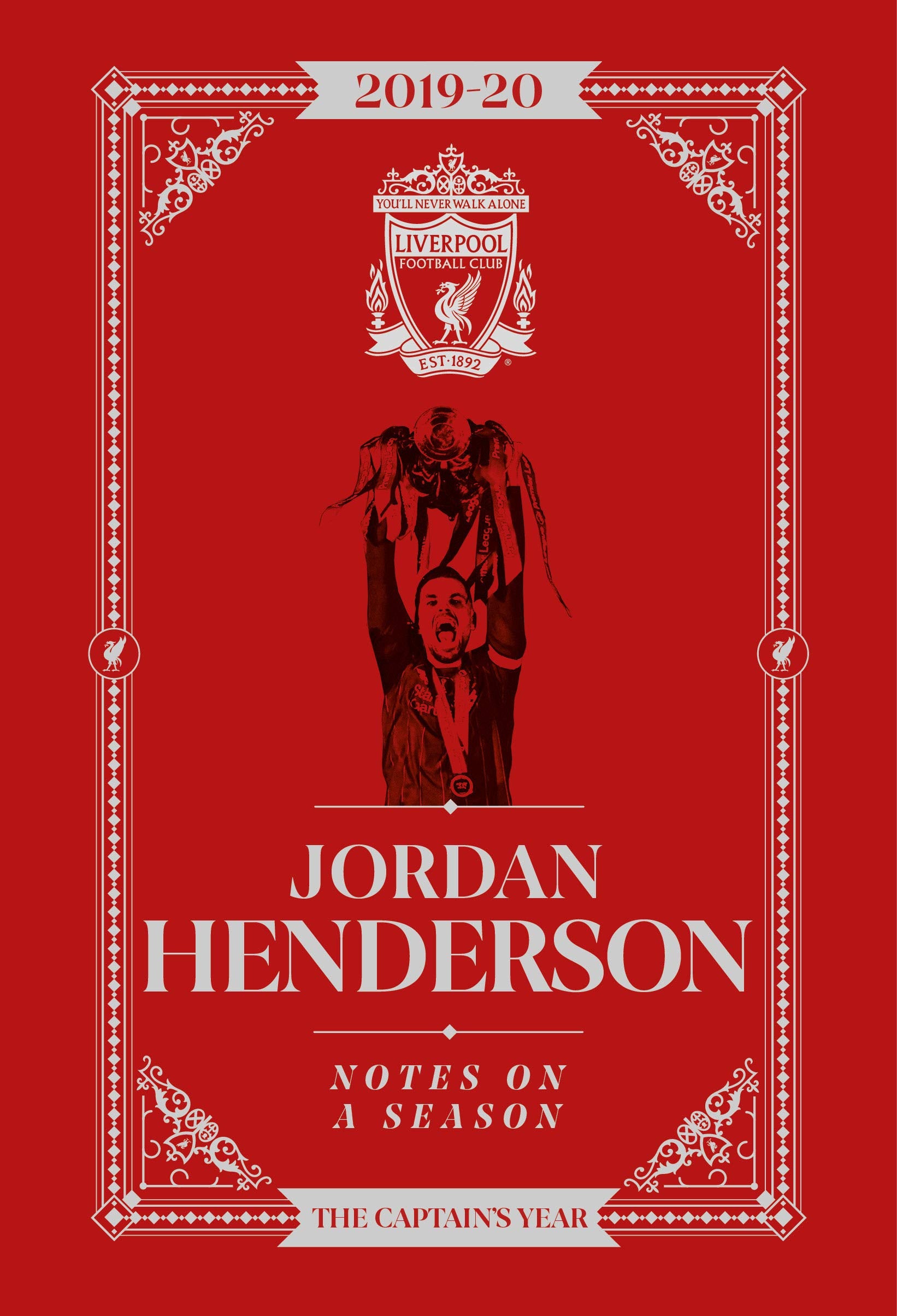 Jordan Henderson: Notes On A Season: Liverpool FC book