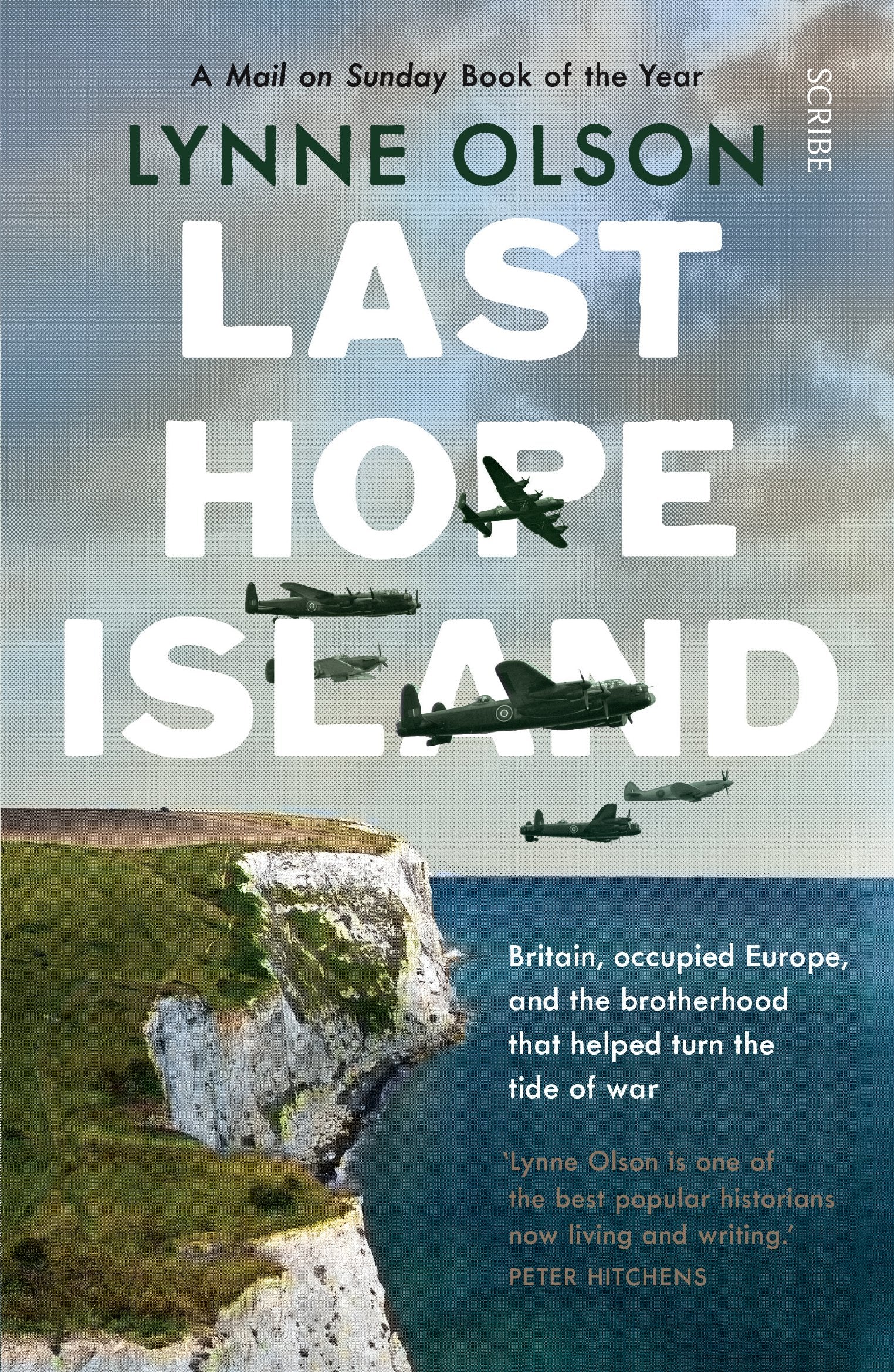 Last Hope Island: Britain, occupied Europe, and the brotherhood that helped turn the tide of war Politics & History