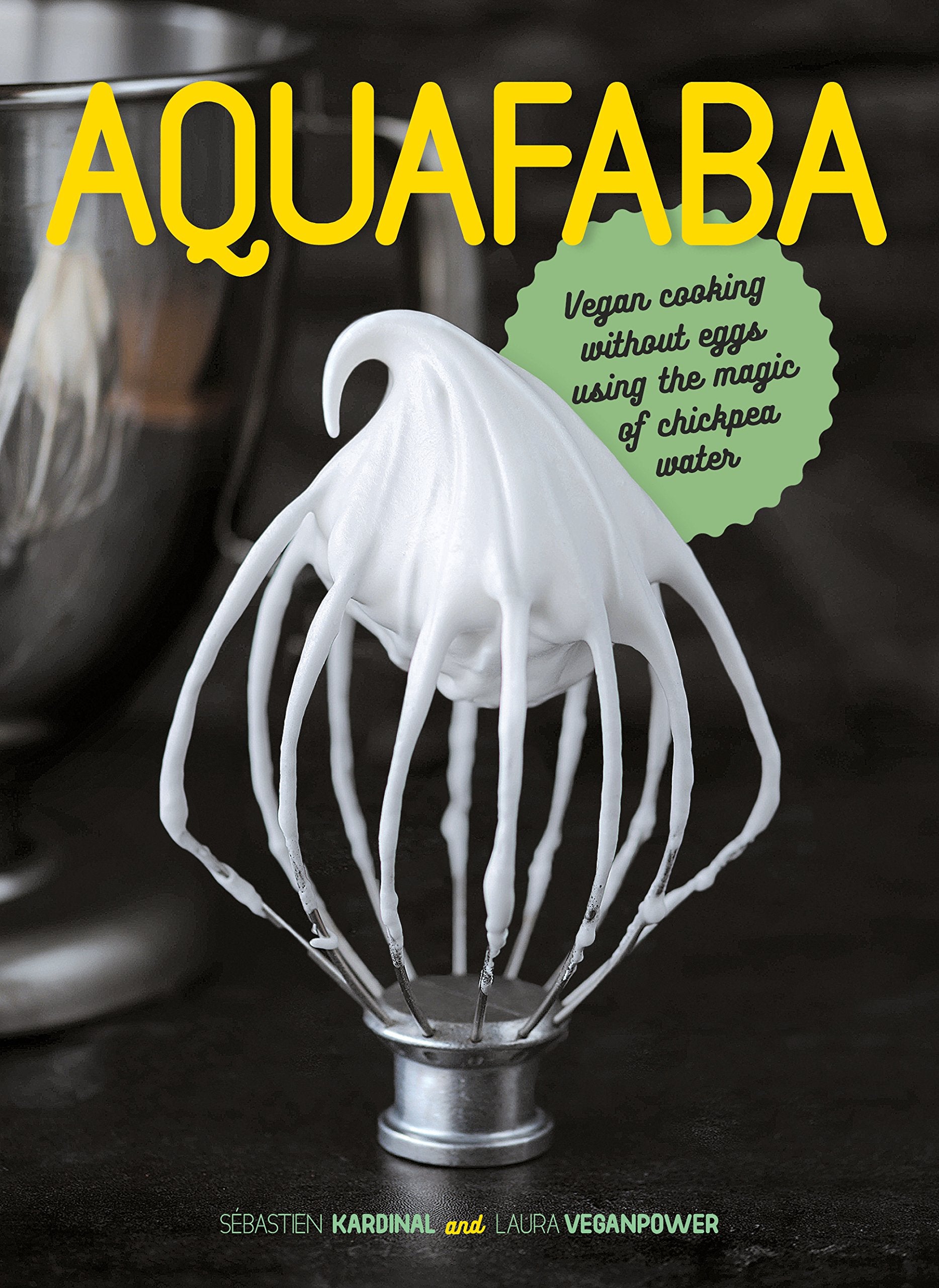 Aquafaba: Vegan cooking without eggs using the magic of chickpea water Leisure, Home & Garden