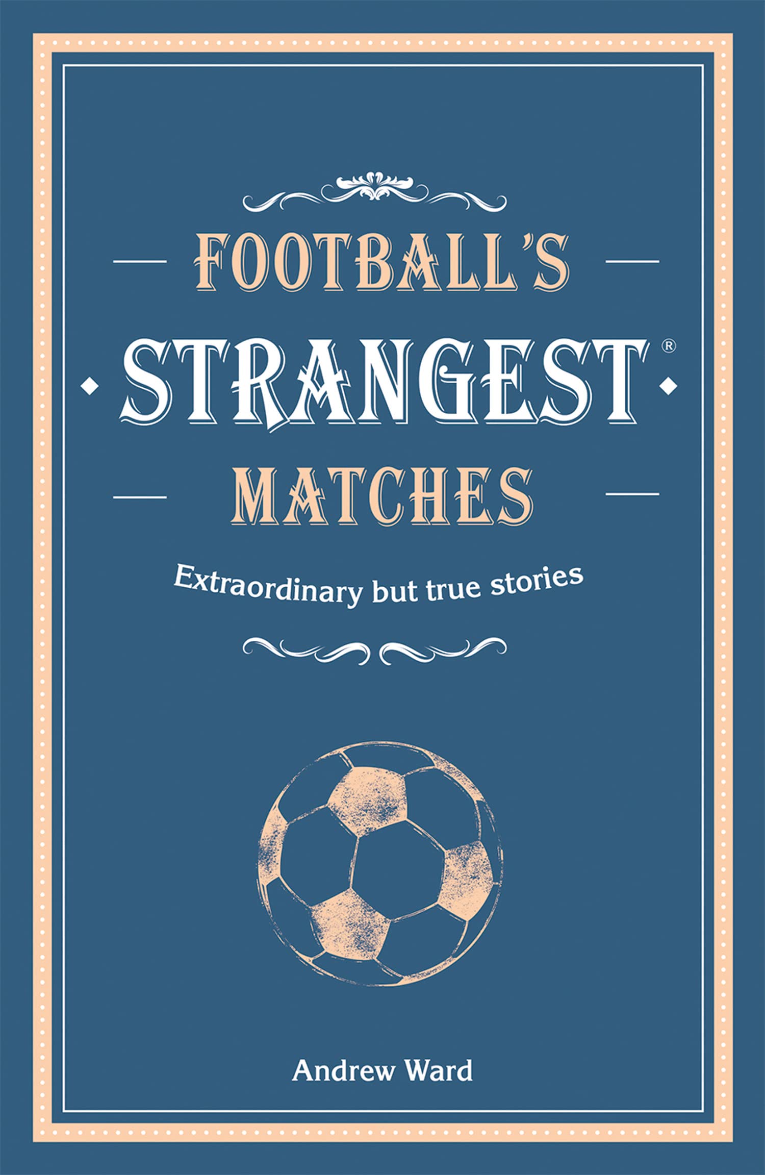 Football's Strangest Matches Contemporary literature