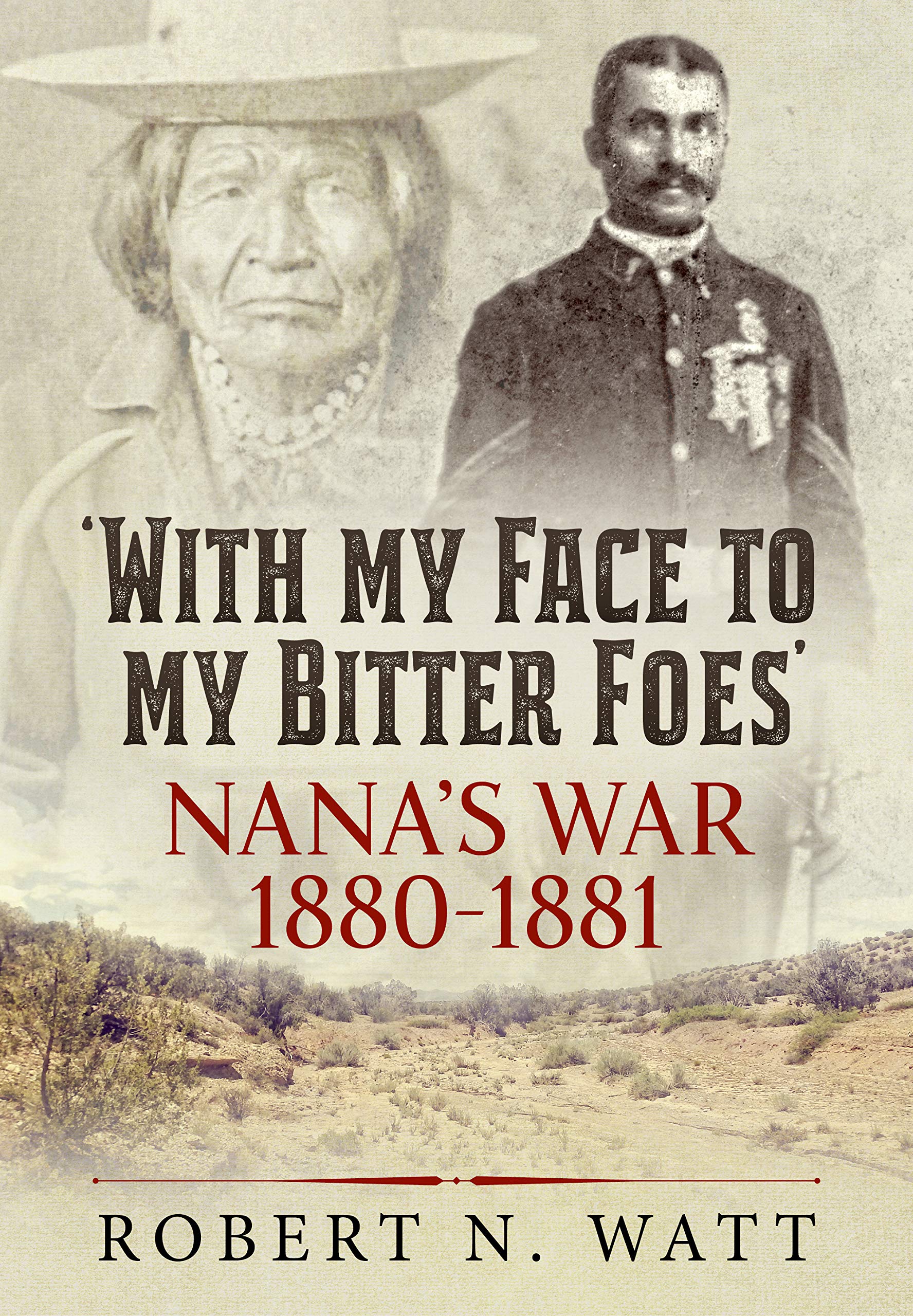 With My Face to My Bitter Foes: Nana's War 1880-1881 Social Sciences
