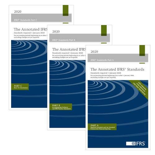 The Annotated IFRS Standards: Standards required 1 January 2020 - For accounting periods beginning on or after 1 January 2020, excluding changes not yet required Business, Finance & Career