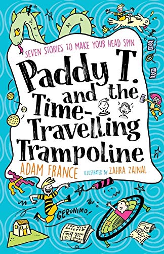 Paddy T and the Time-travelling Trampoline book