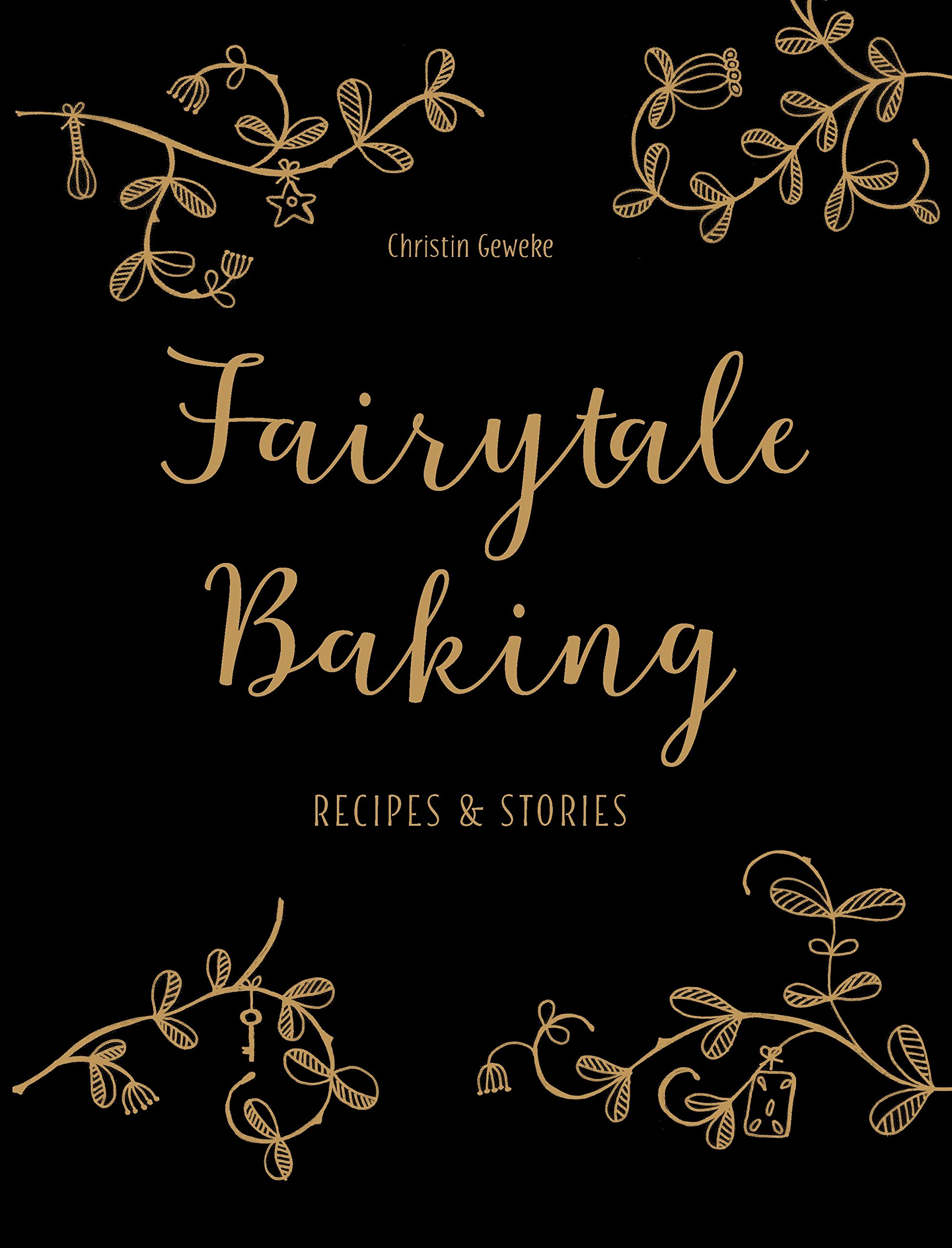 Fairytale Baking: Recipes and stories Lifestyle