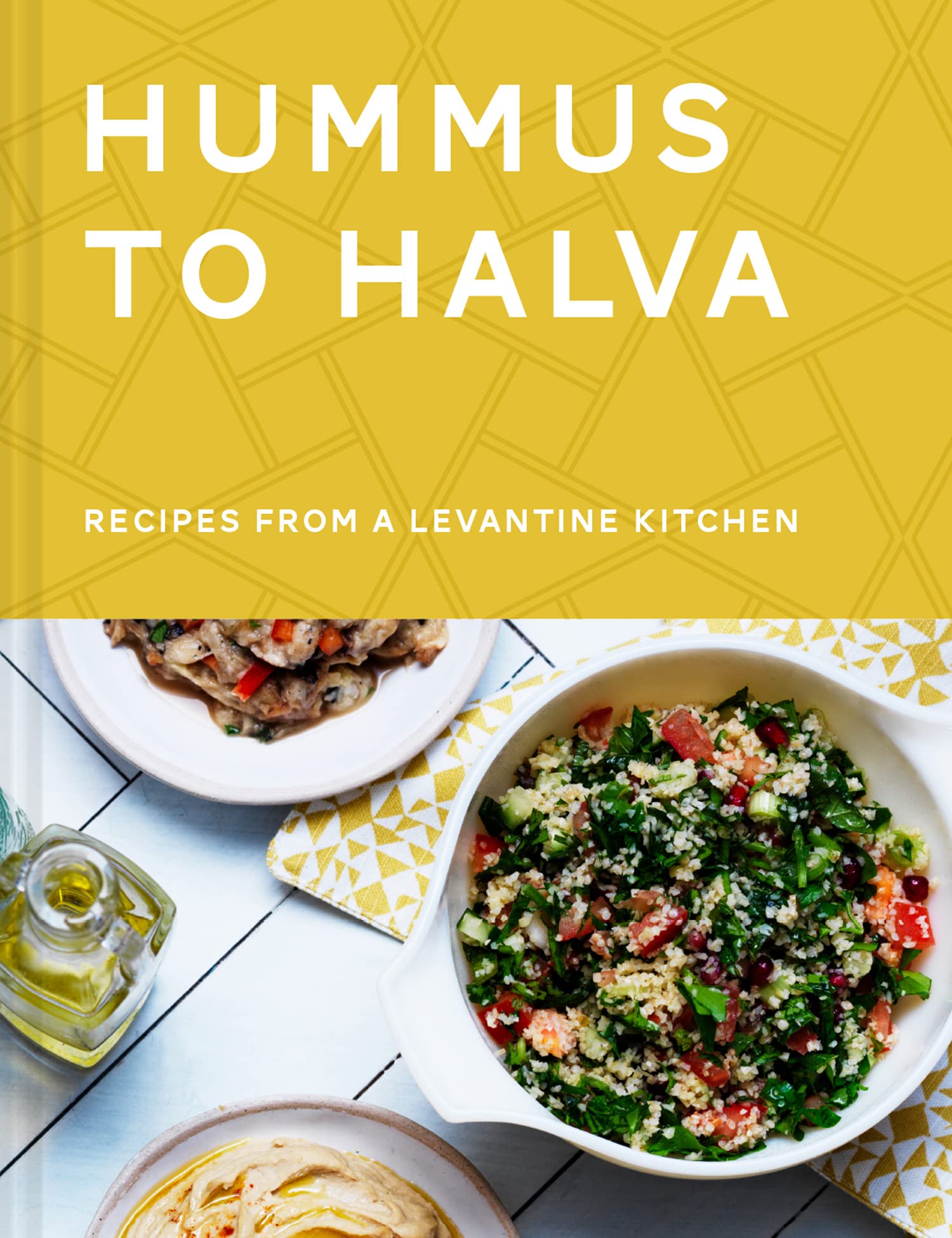 Hummus to Halva: Recipes from a Levantine Kitchen Leisure, Home & Garden