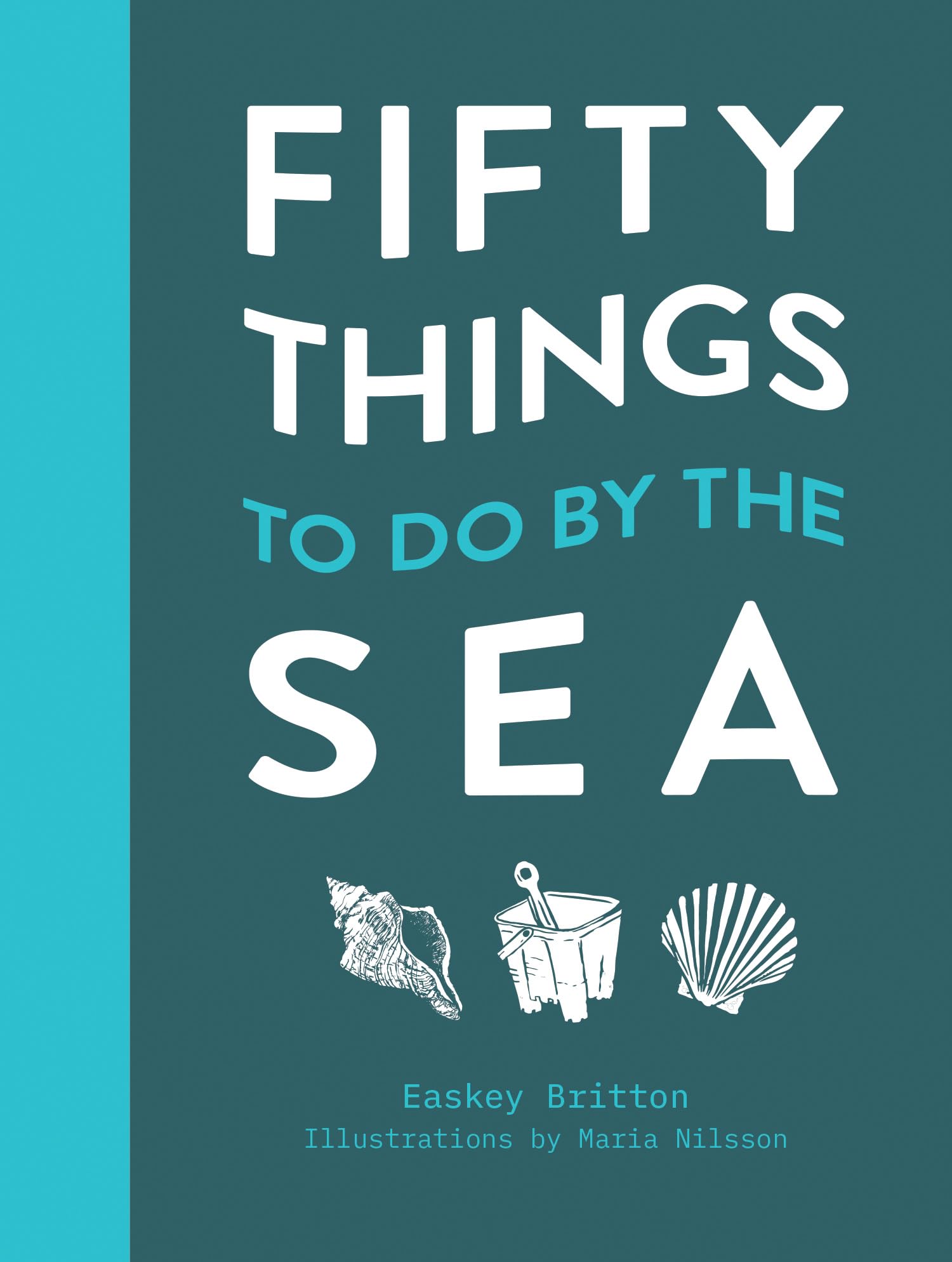 FIFTY THINGS TO DO BY SEA HB Business, Finance & Career