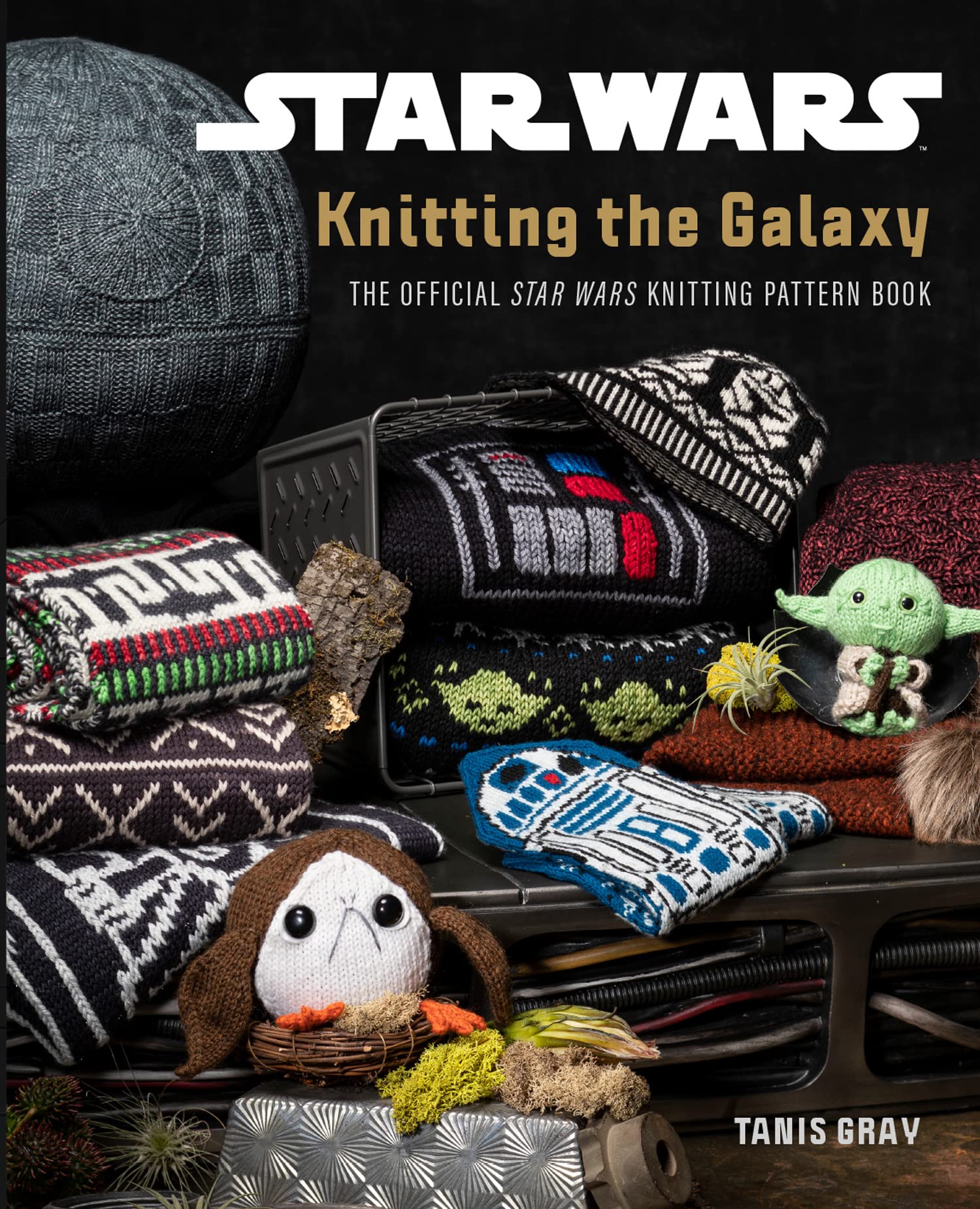 Star Wars: Knitting the Galaxy: The official Star Wars knitting pattern book Books