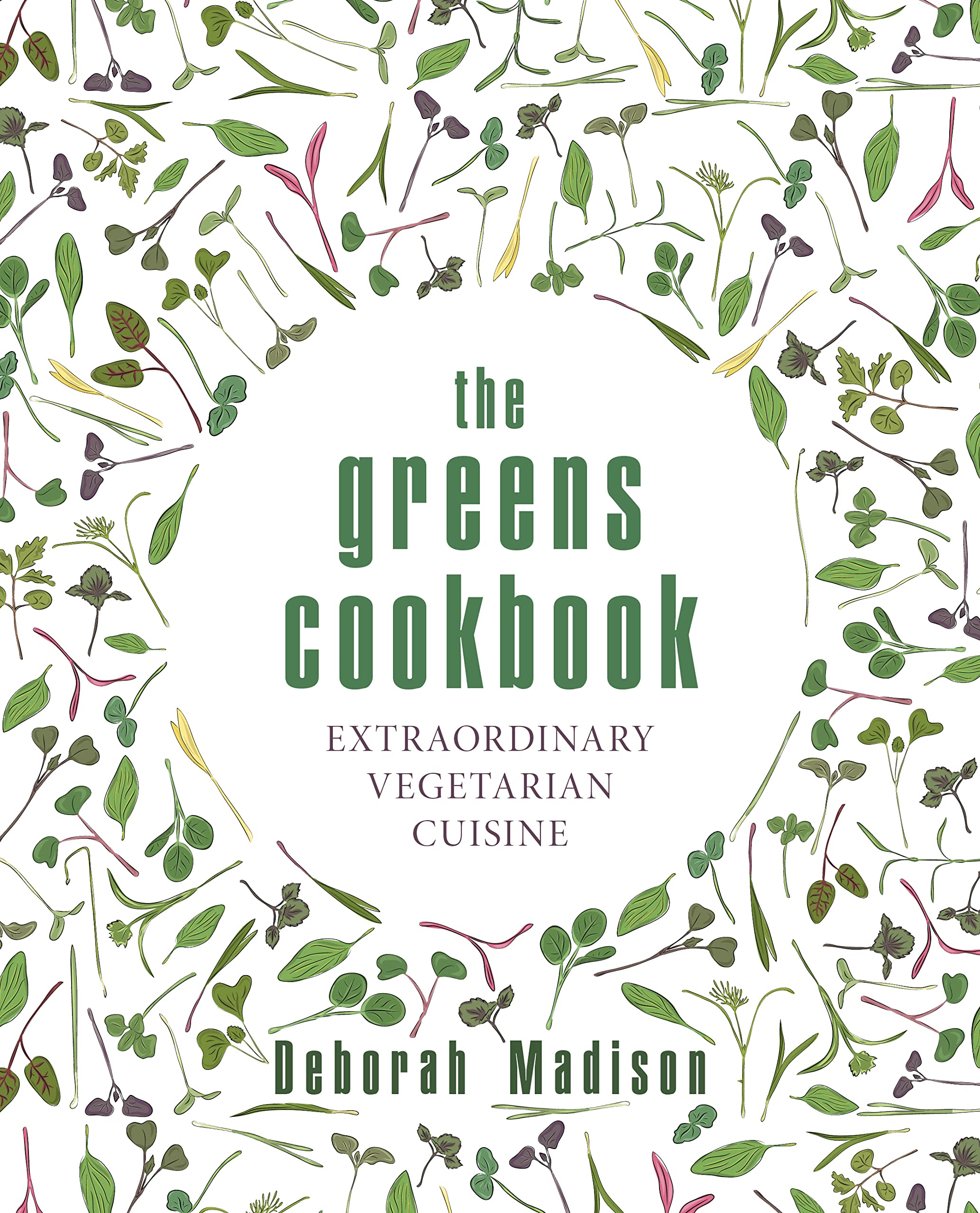 The Greens Cookbook: Extraordinary Vegetarian Cuisine Leisure, Home & Garden