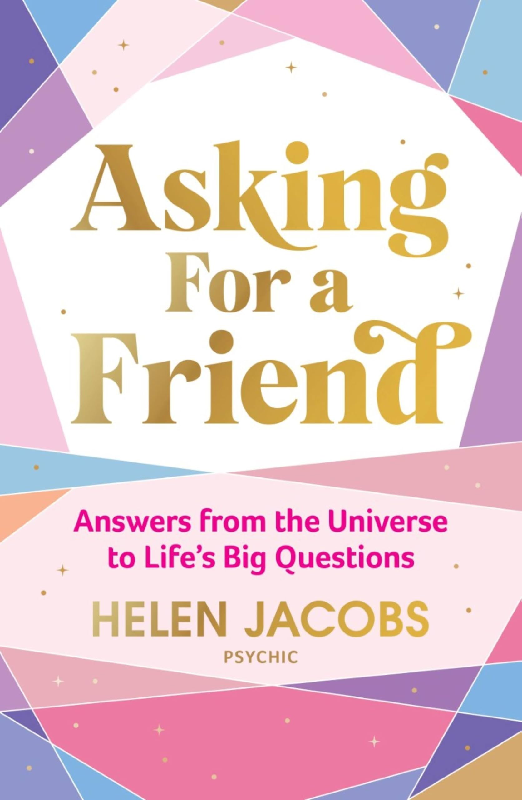 Asking For A Friend: Answers From The Universe To Life's Big Questions Business, Finance & Career