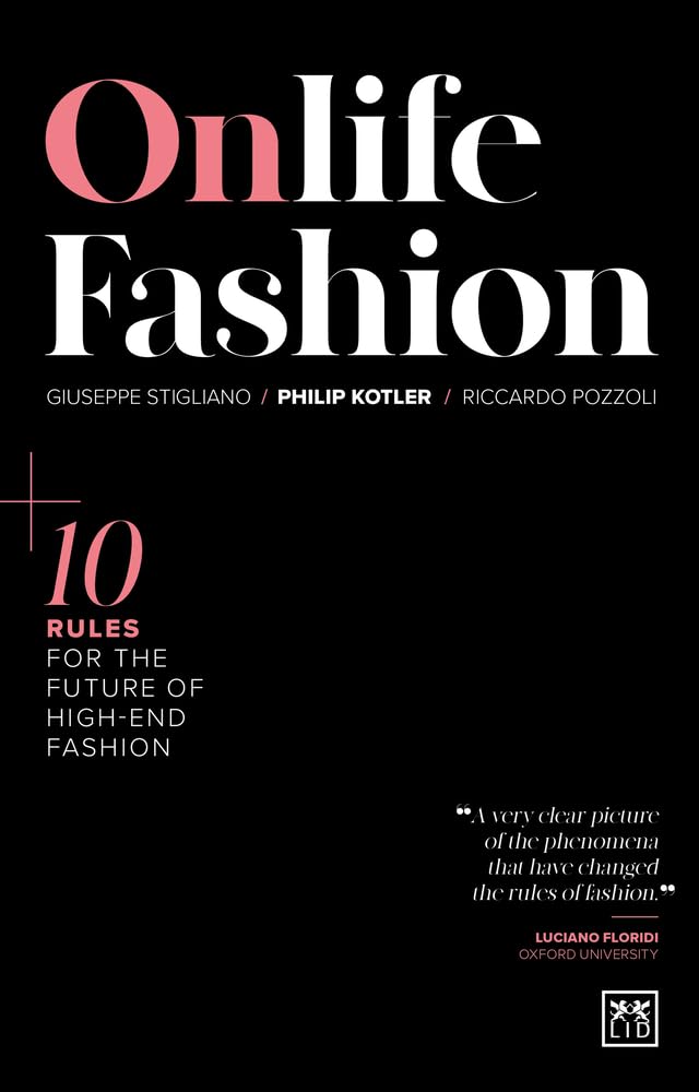 Onlife Fashion: 10 Rules for the Future of High-End Fashion book
