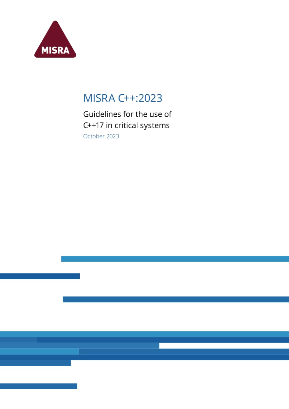 MISRA C++:2023: Guidelines for the use of C++17 in critical systems Computer Science