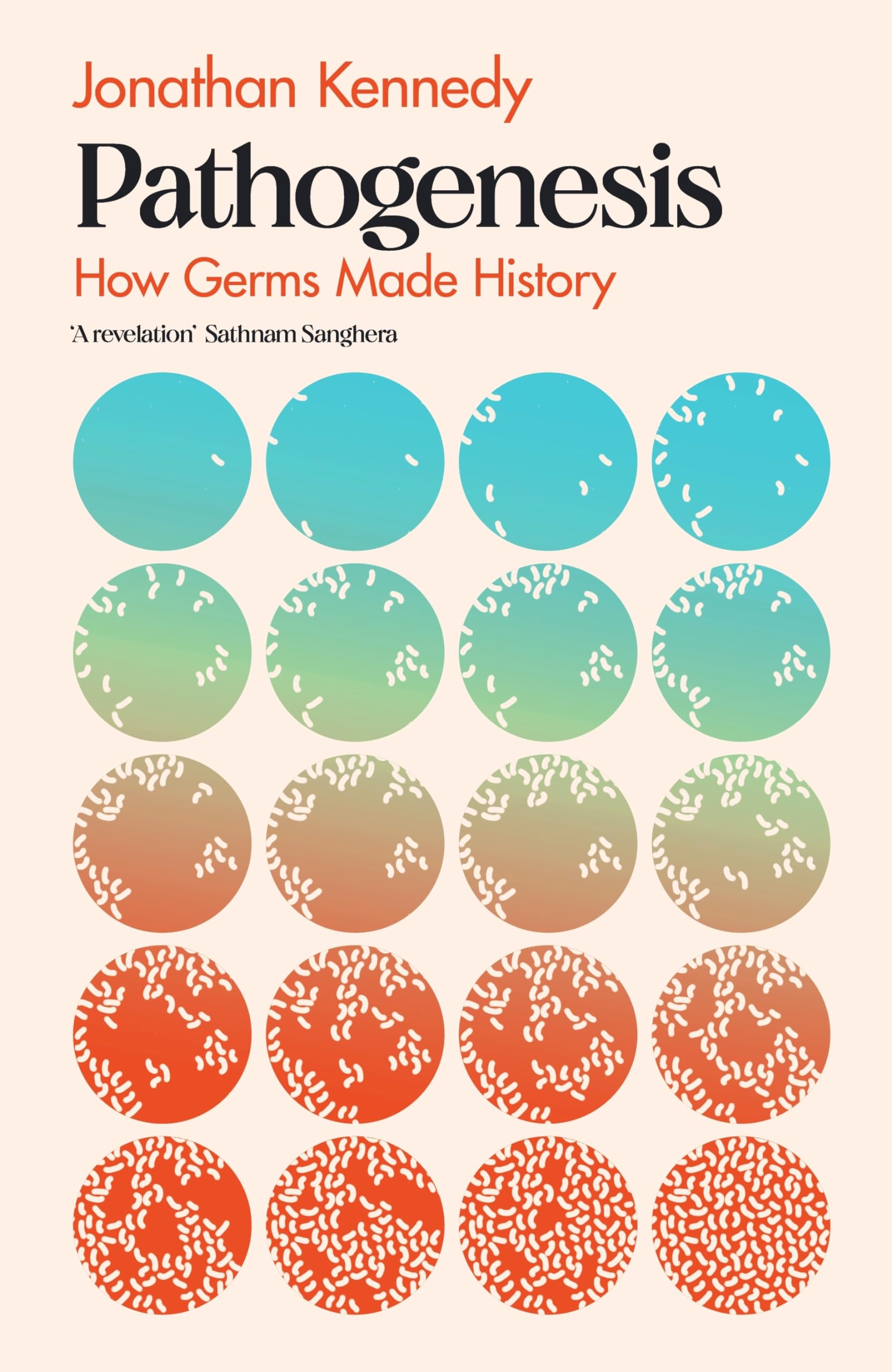 Pathogenesis: A Sunday Times Science Book of the Year Medicine