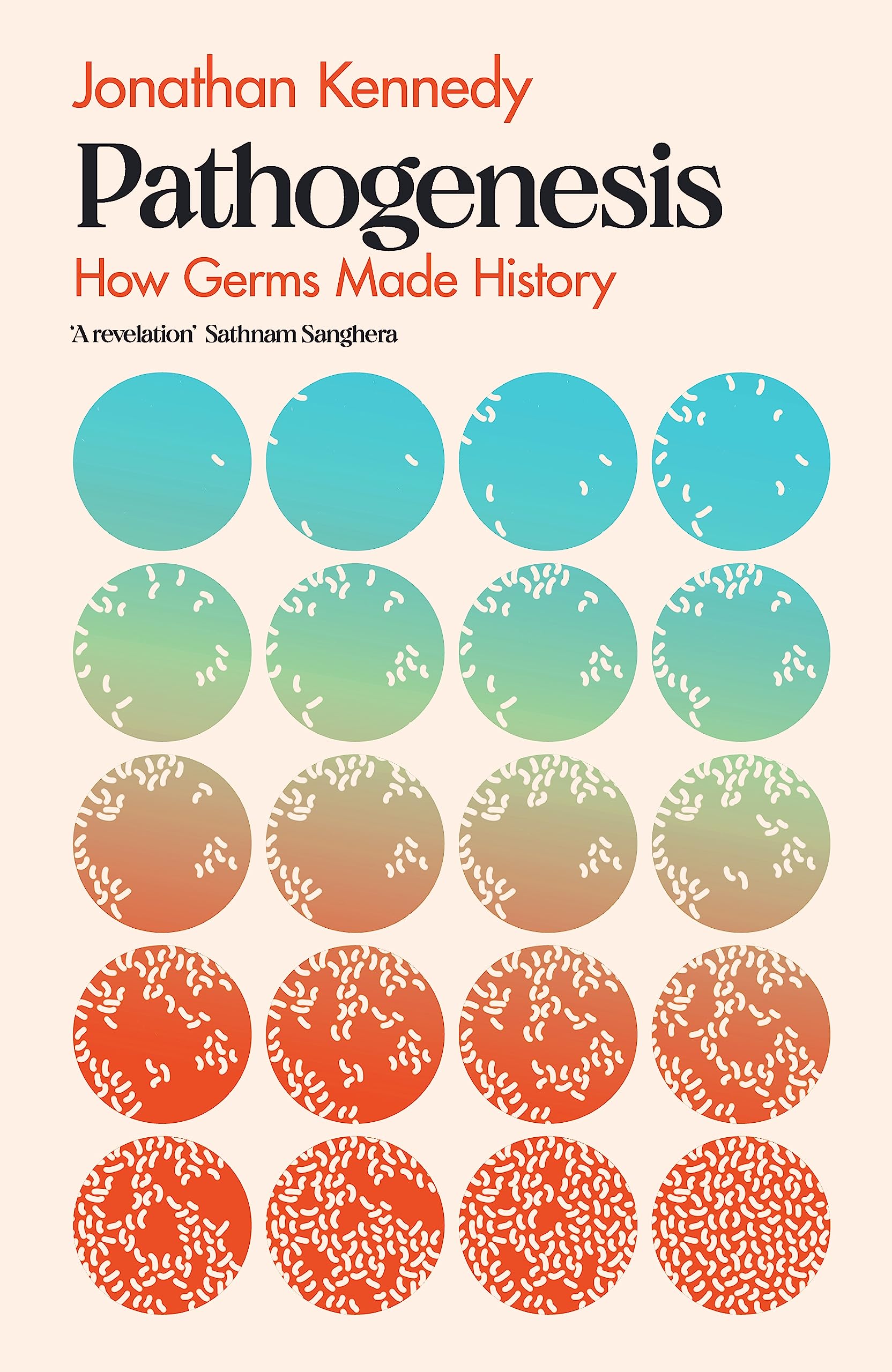 Pathogenesis: A Sunday Times Science Book of the Year Medicine