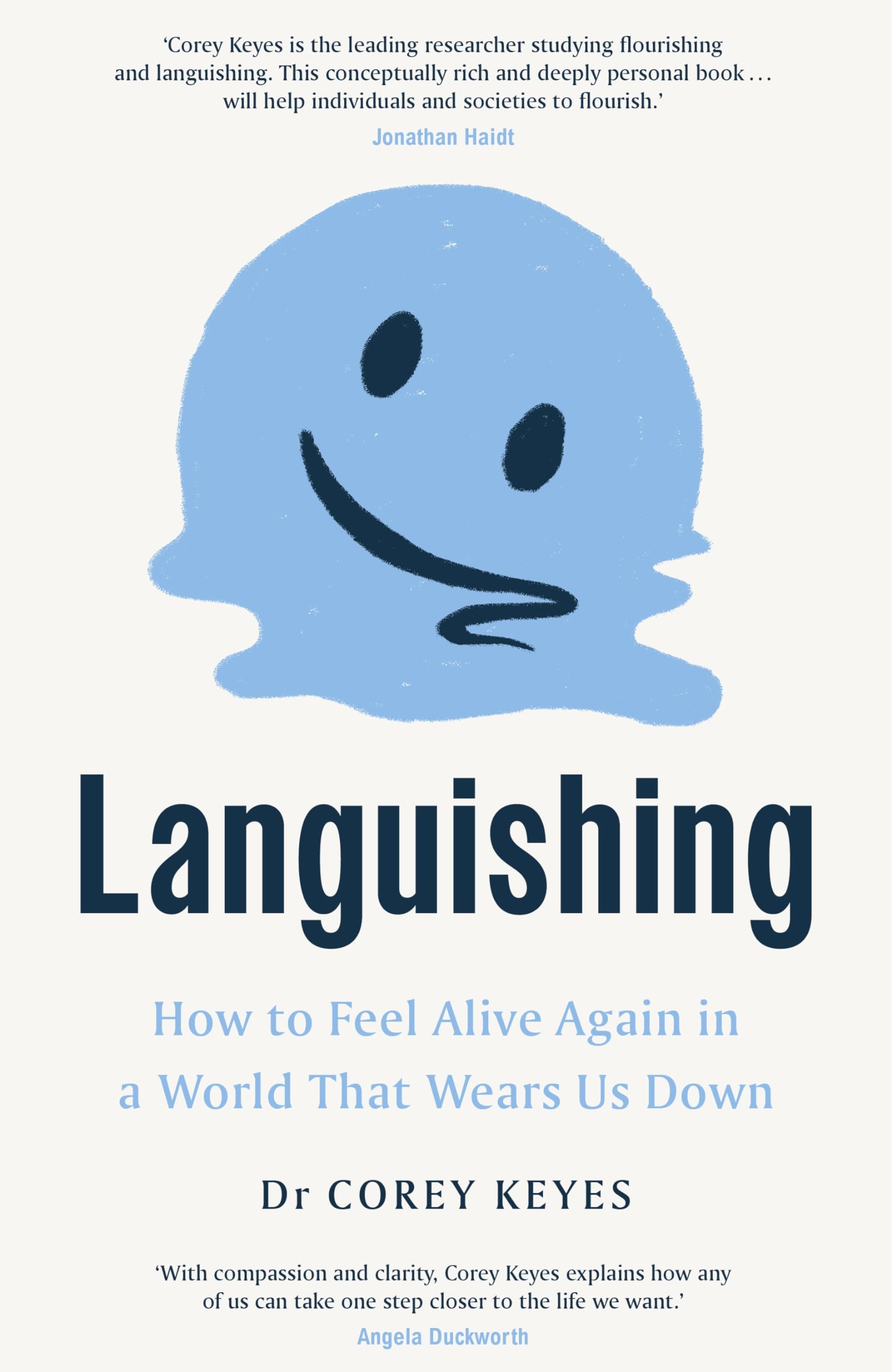 Languishing: How to Feel Alive Again in a World That Wears Us Down book