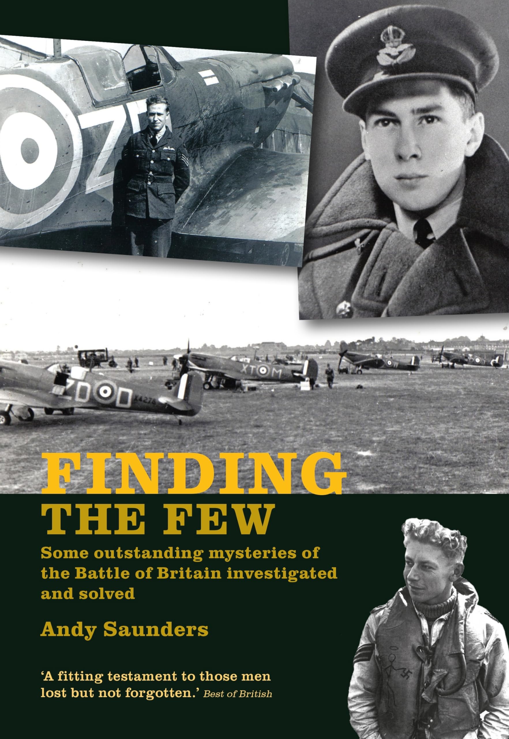 Finding the Few: Some Outstanding Mysteries of the Battle of Britain Investigated and Solved Social Sciences