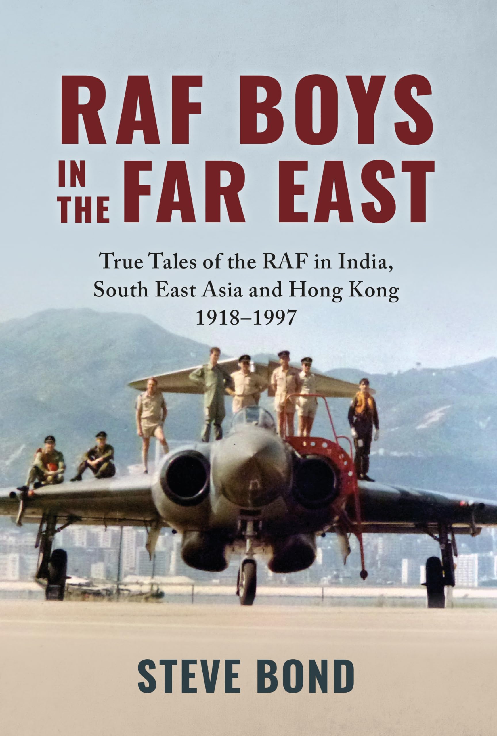RAF Boys in the Far East: True Tales of the RAF in India, South East Asia and Hong Kong Biographies & Memoirs Audio Books