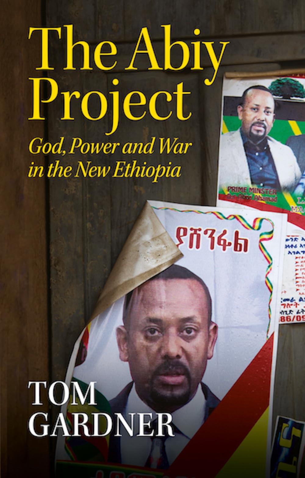 The Abiy Project: God, Power and War in the New Ethiopia Politics & Society