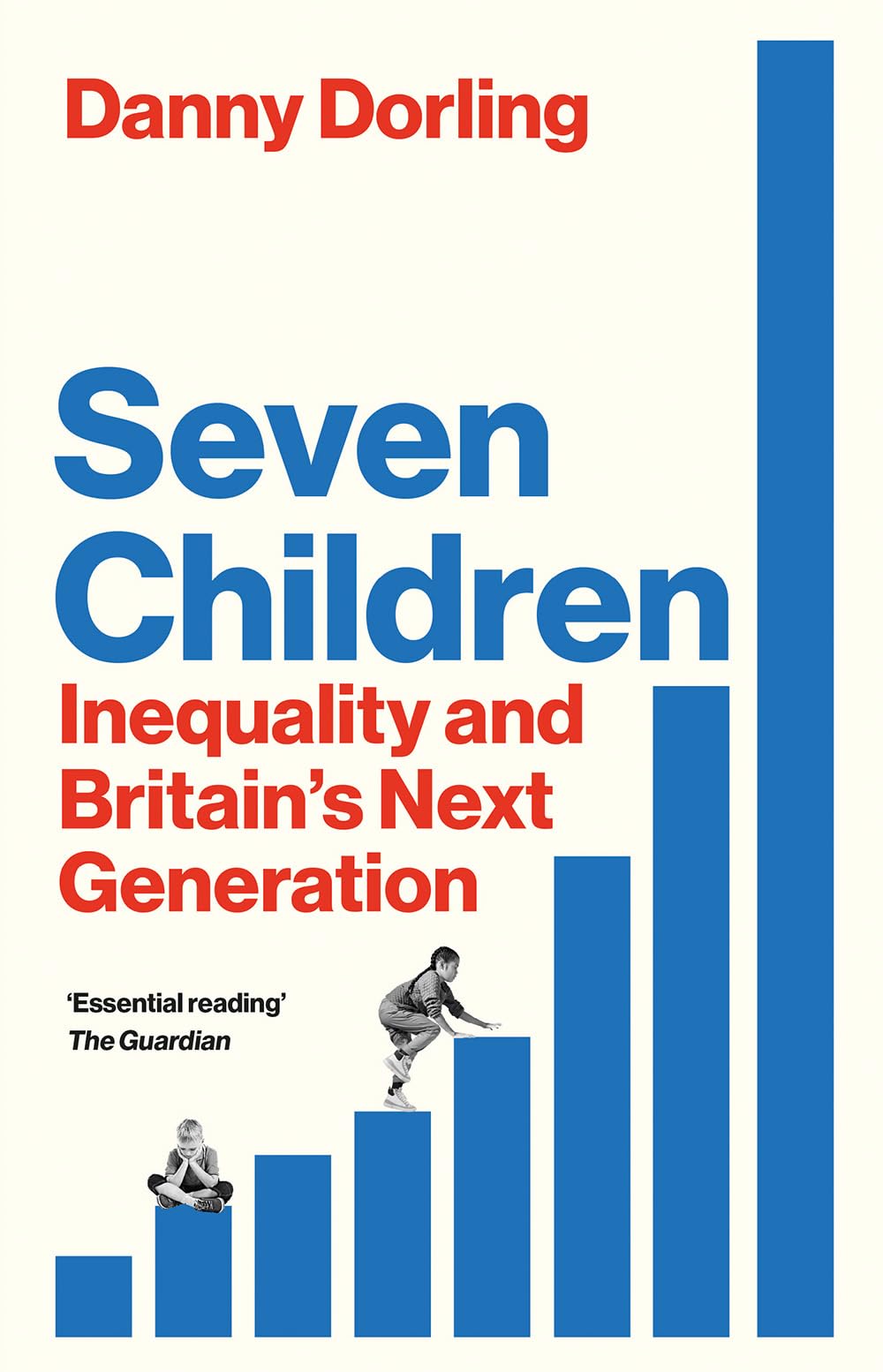 Seven Children: Inequality and Britain's Next Generation Books