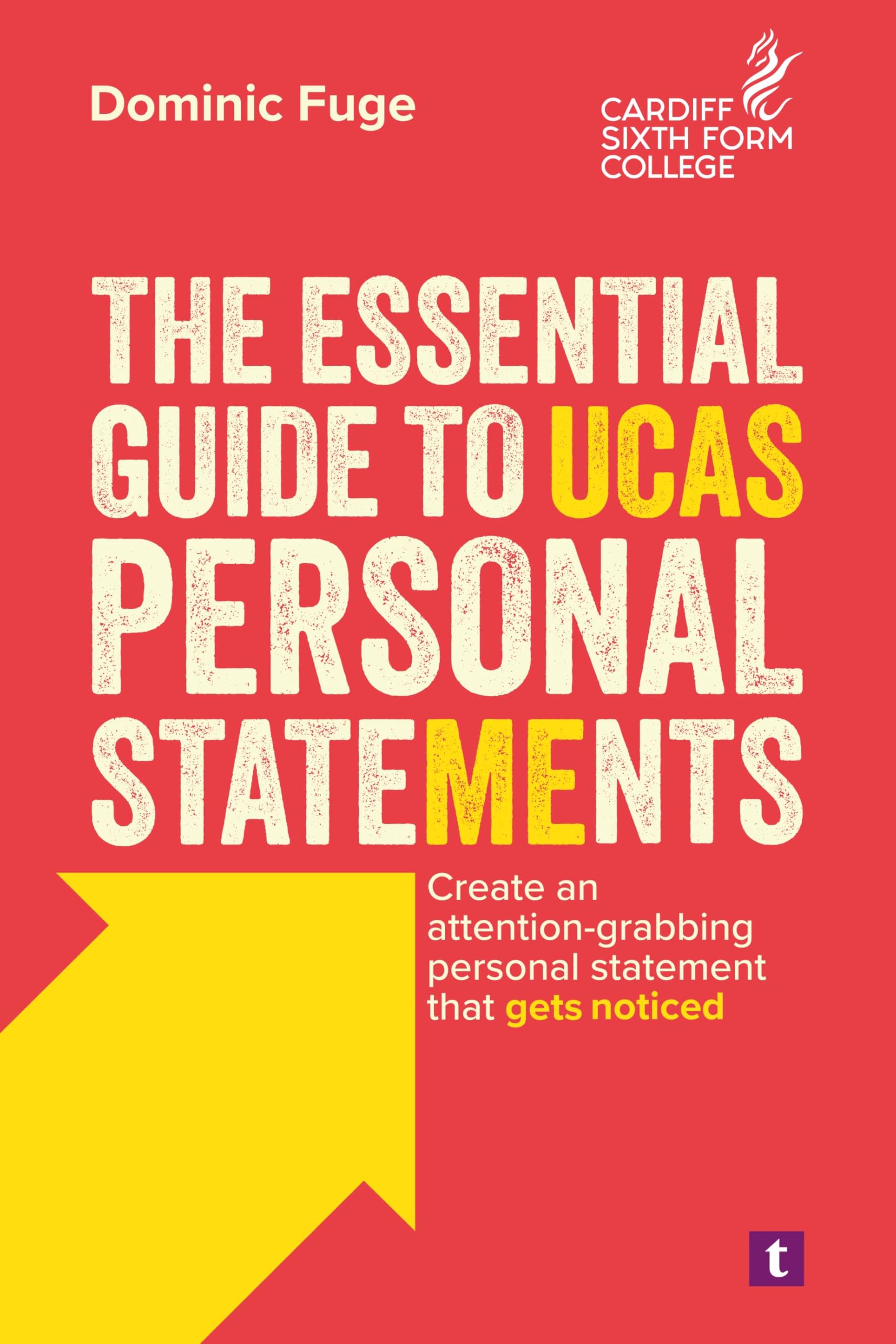 The Essential Guide to UCAS Personal Statements Business, Finance & Career