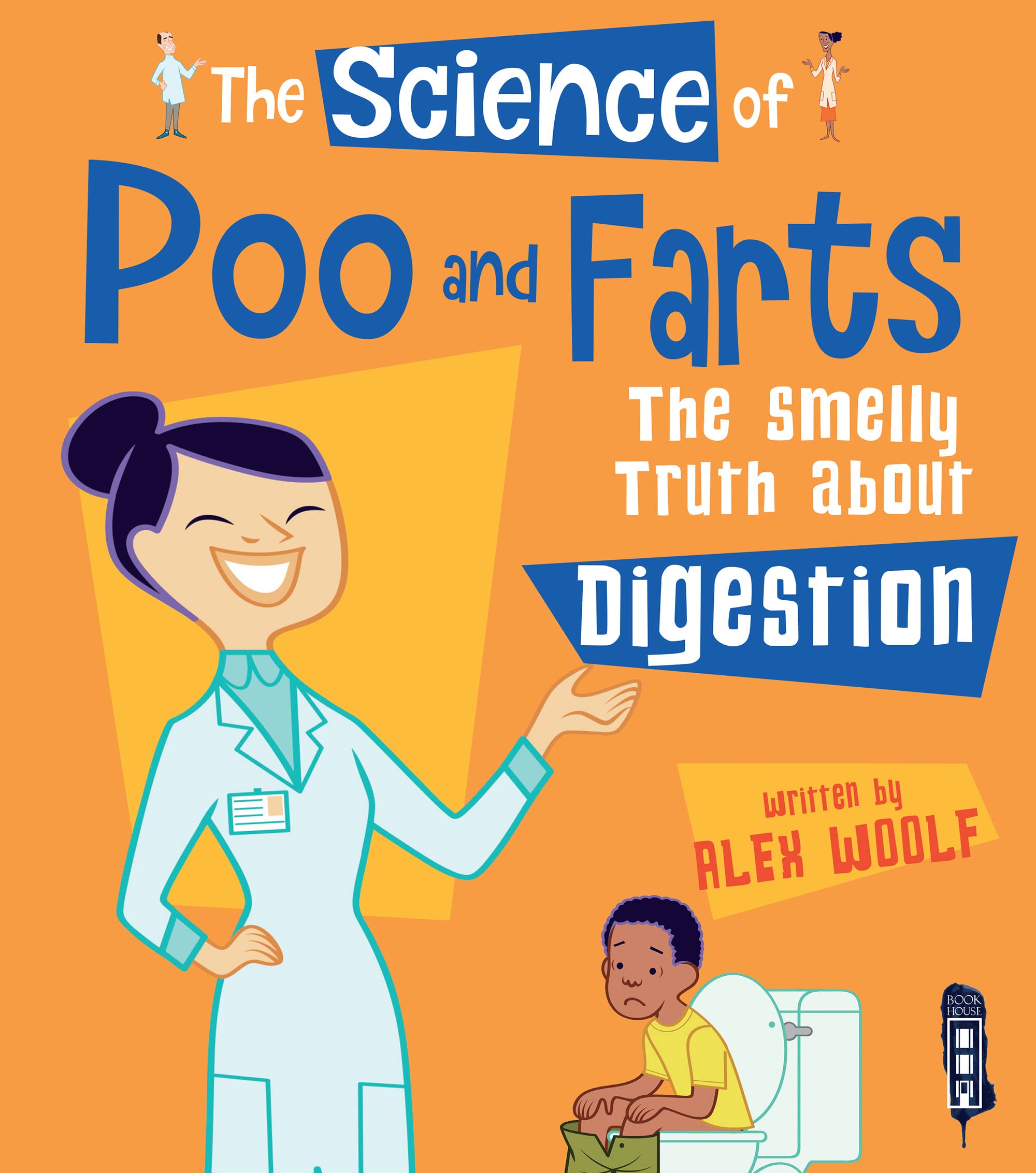 The Science of Poo & Farts: The Smelly Truth About Digestion Non-fiction